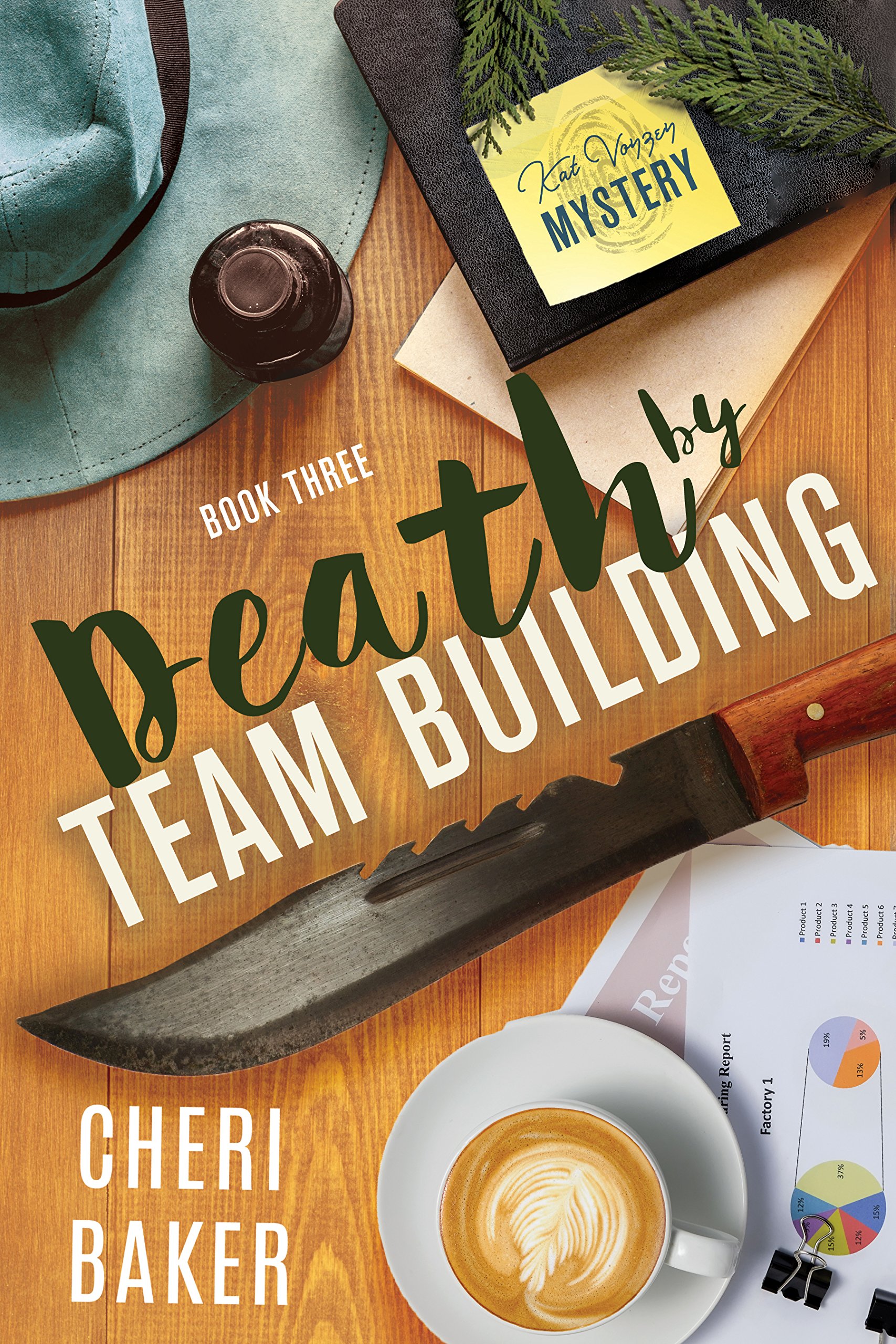 Death by Team Building (Kat Voyzey Mysteries Book 3)