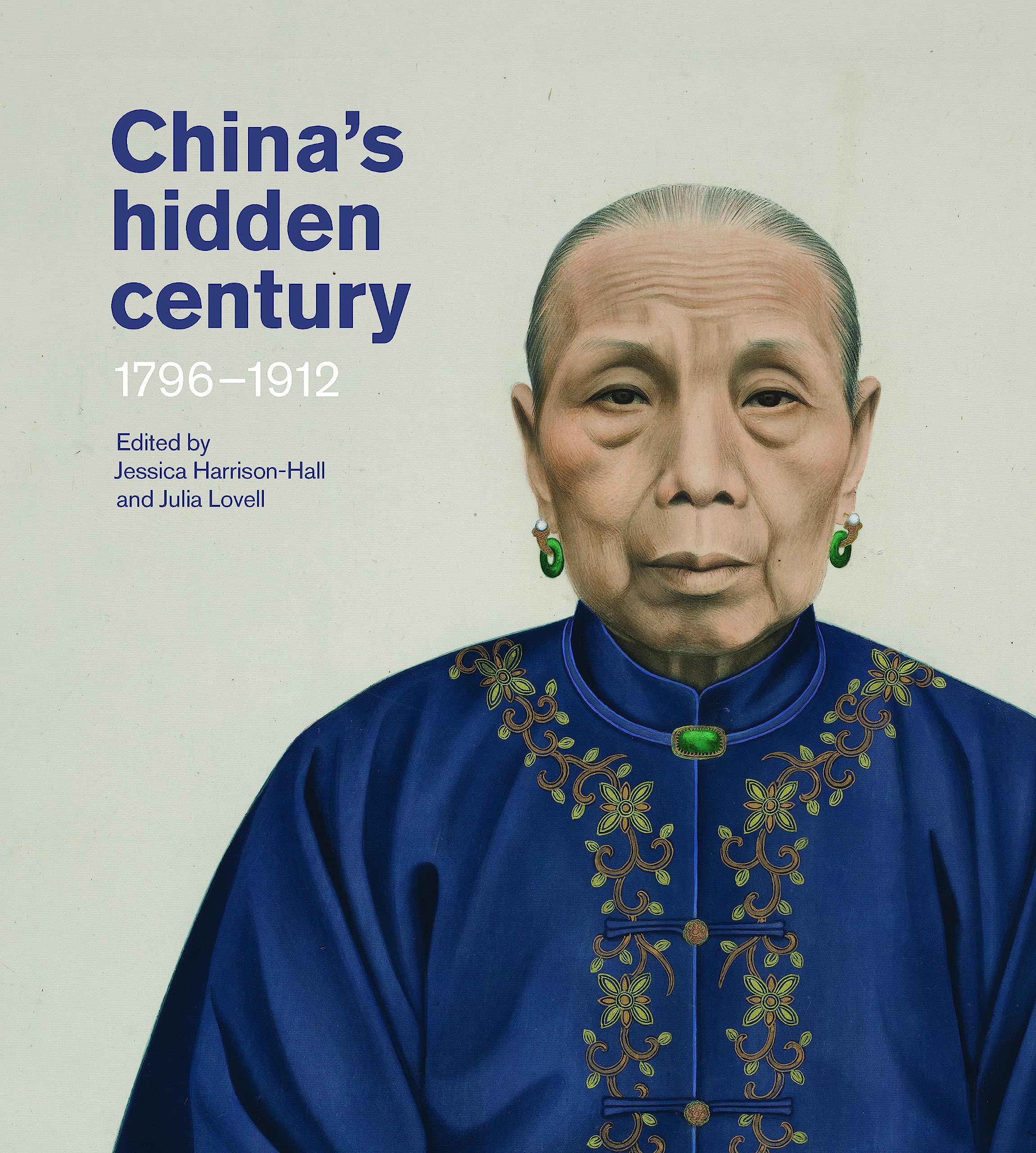 China's Hidden Century: 1796-1912