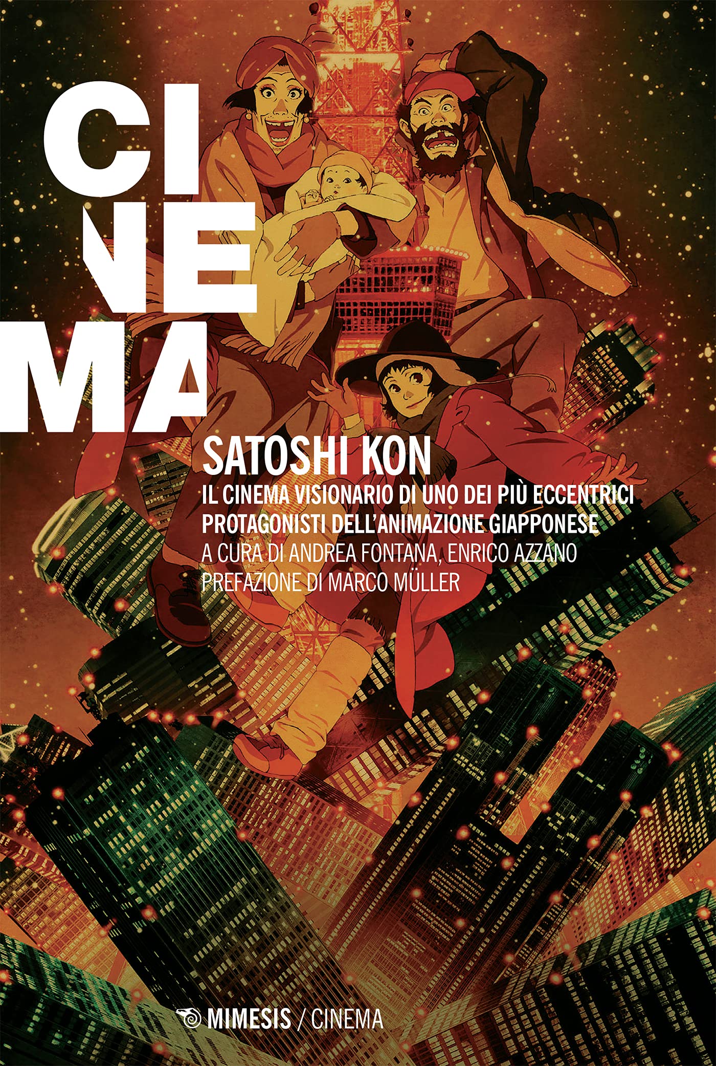 Comprendre Satoshi Kon cinema visionario livre italien décryptage animation