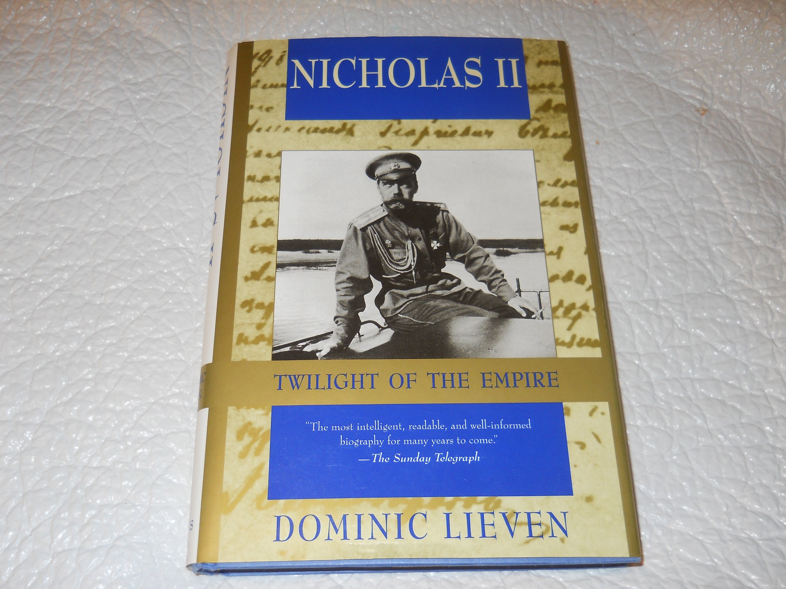 Nicholas II: Twilight of the Empire