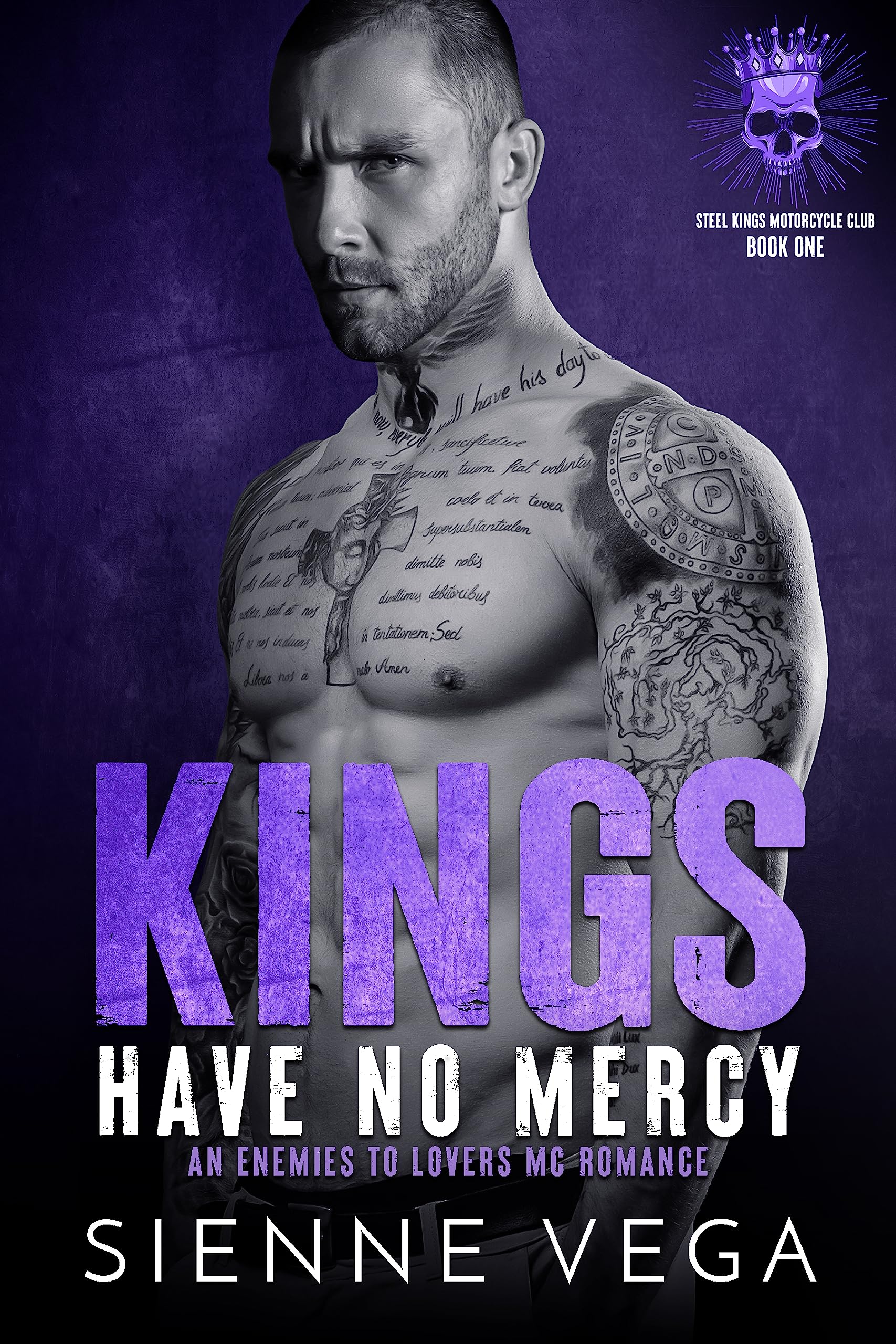 Kings Have No Mercy: A Dark Enemies to Lovers MC Romance (Steel Kings MC Book 1)