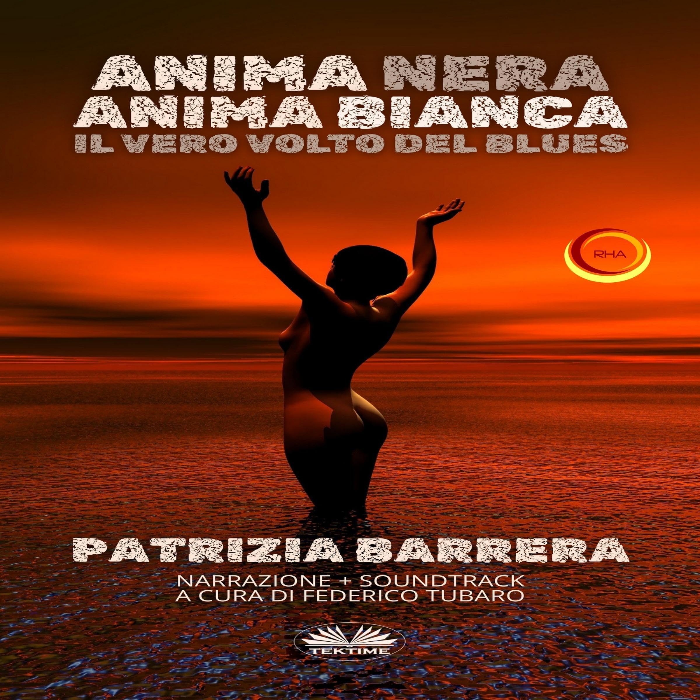 Anima Nera Anima Bianca: Il Vero Volto Del Blues