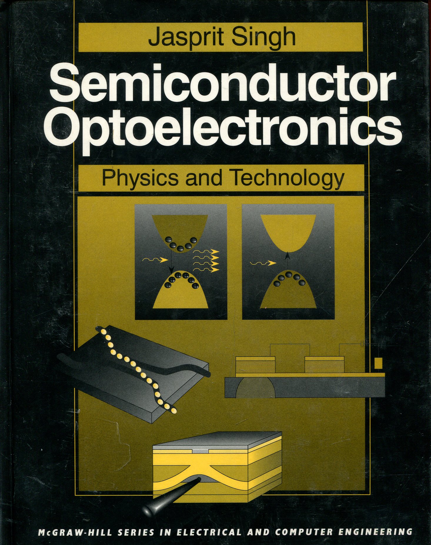 Semiconductor Optoelectronics: Physics and Technology (The McGraw