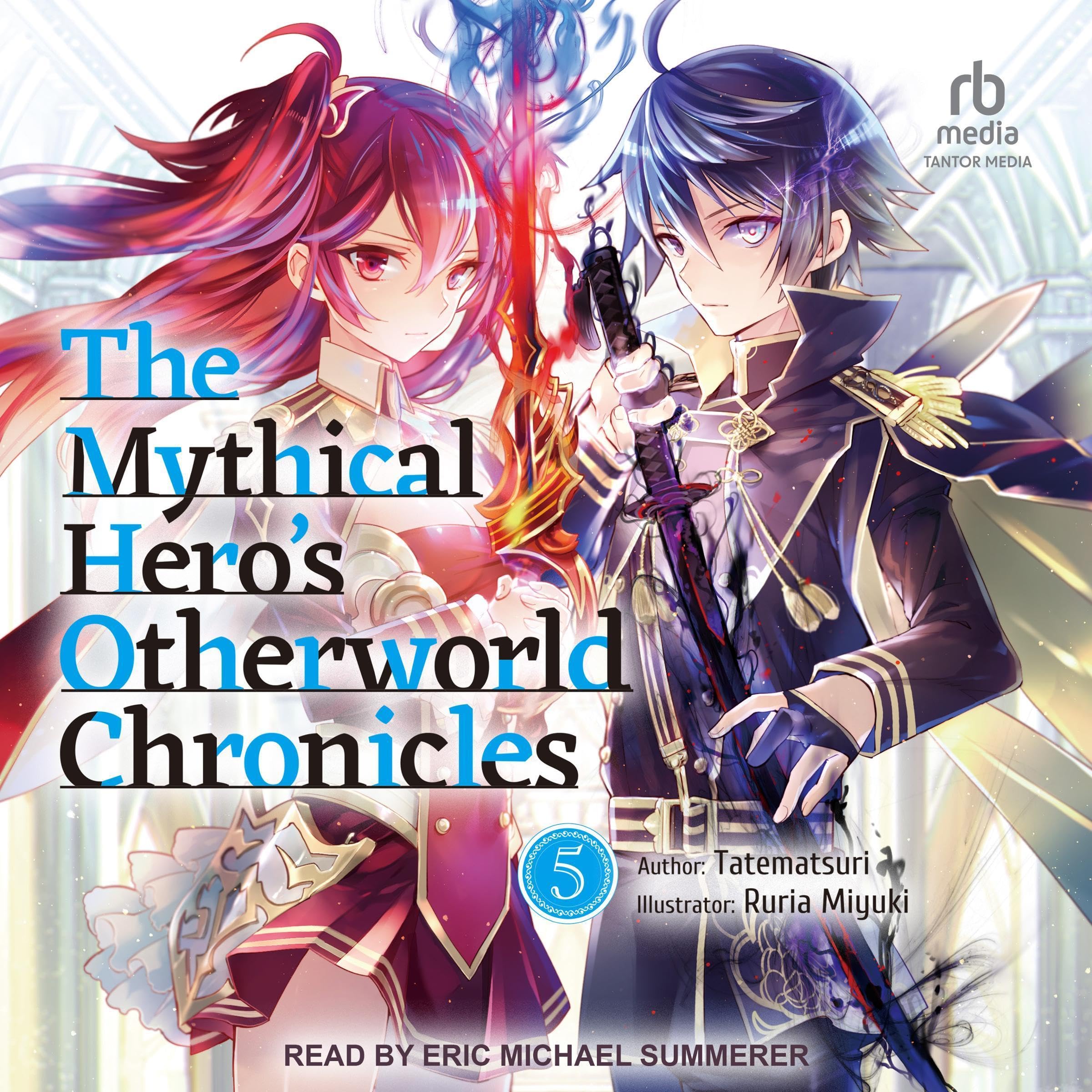 Cover art for The Mythical Hero's Otherworld Chronicles: Volume 5