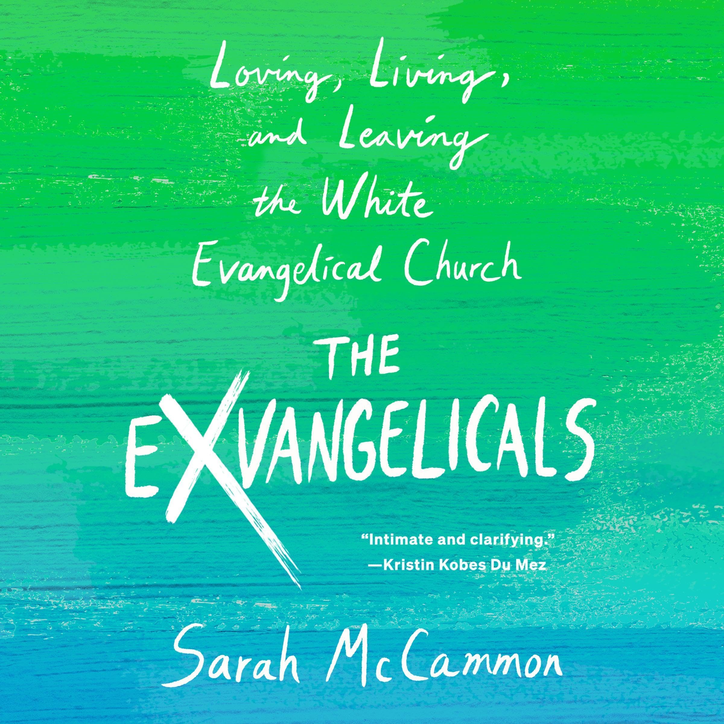 The Exvangelicals