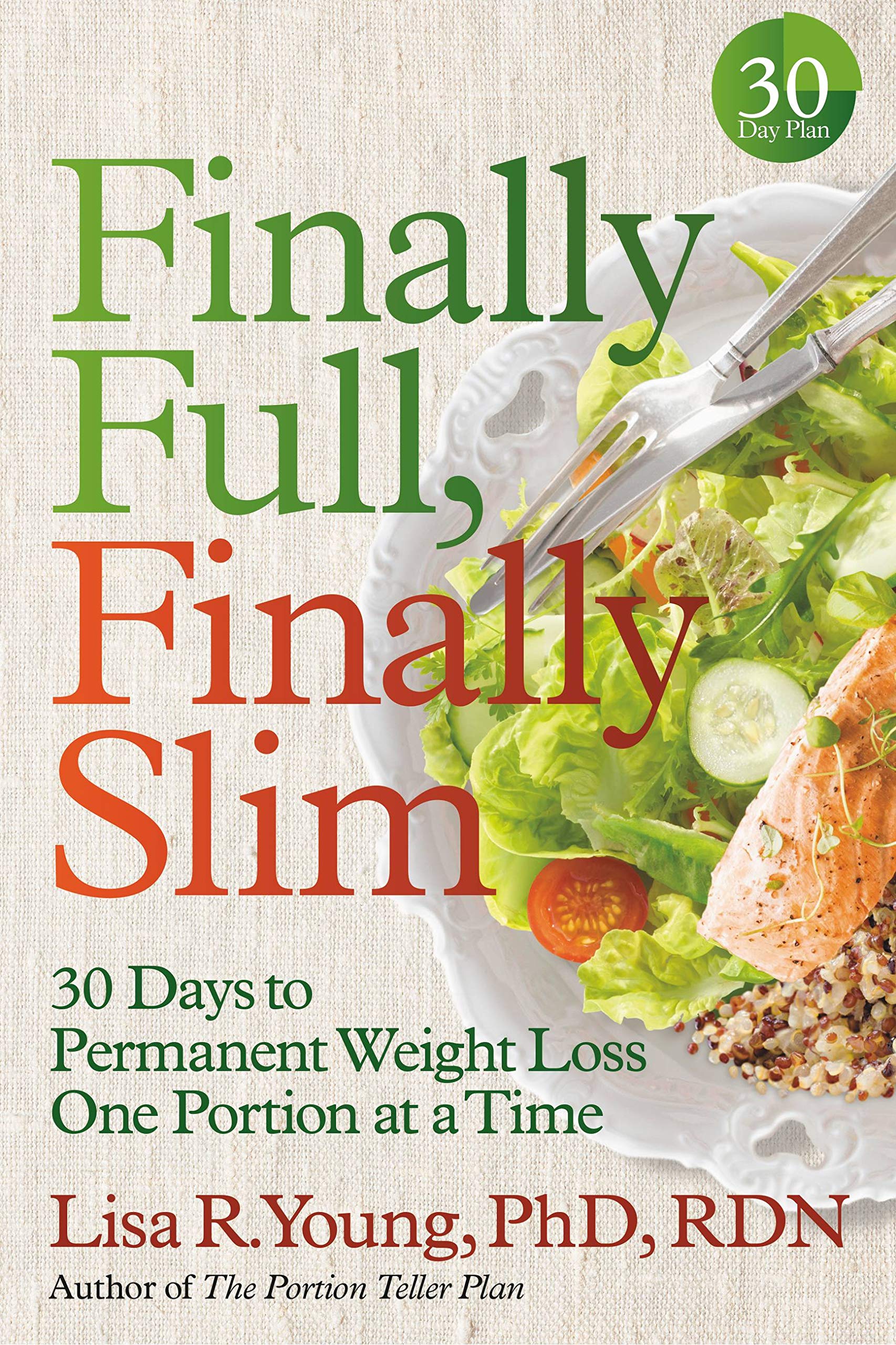 Finally Full, Finally Slim: 30 Days to Permanent Weight Loss  .9