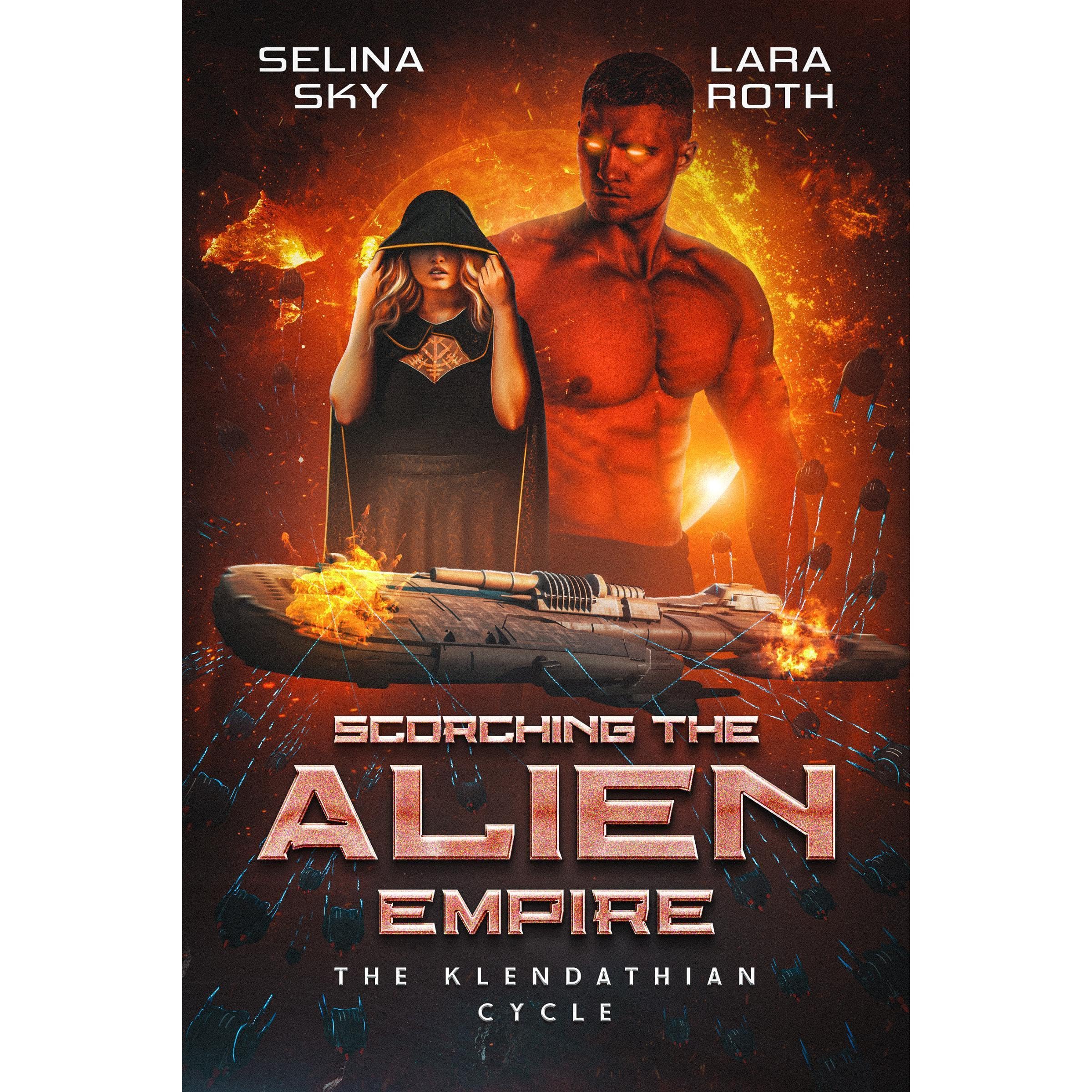 Scorching The Alien Empire