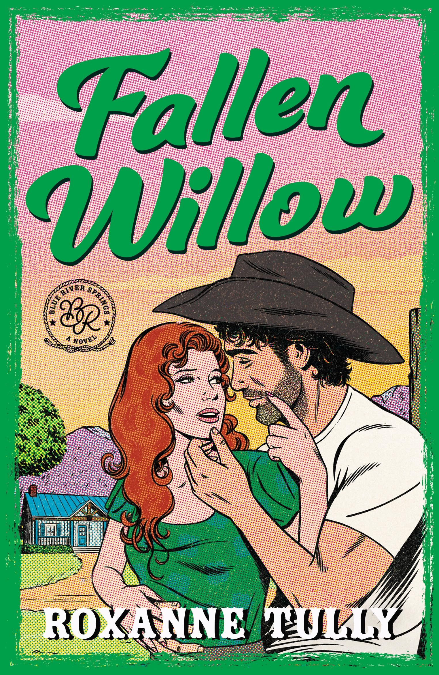 Fallen Willow: A BRAND NEW must-read steamy small-town cowboy romance for 2026! (Blue River Springs)