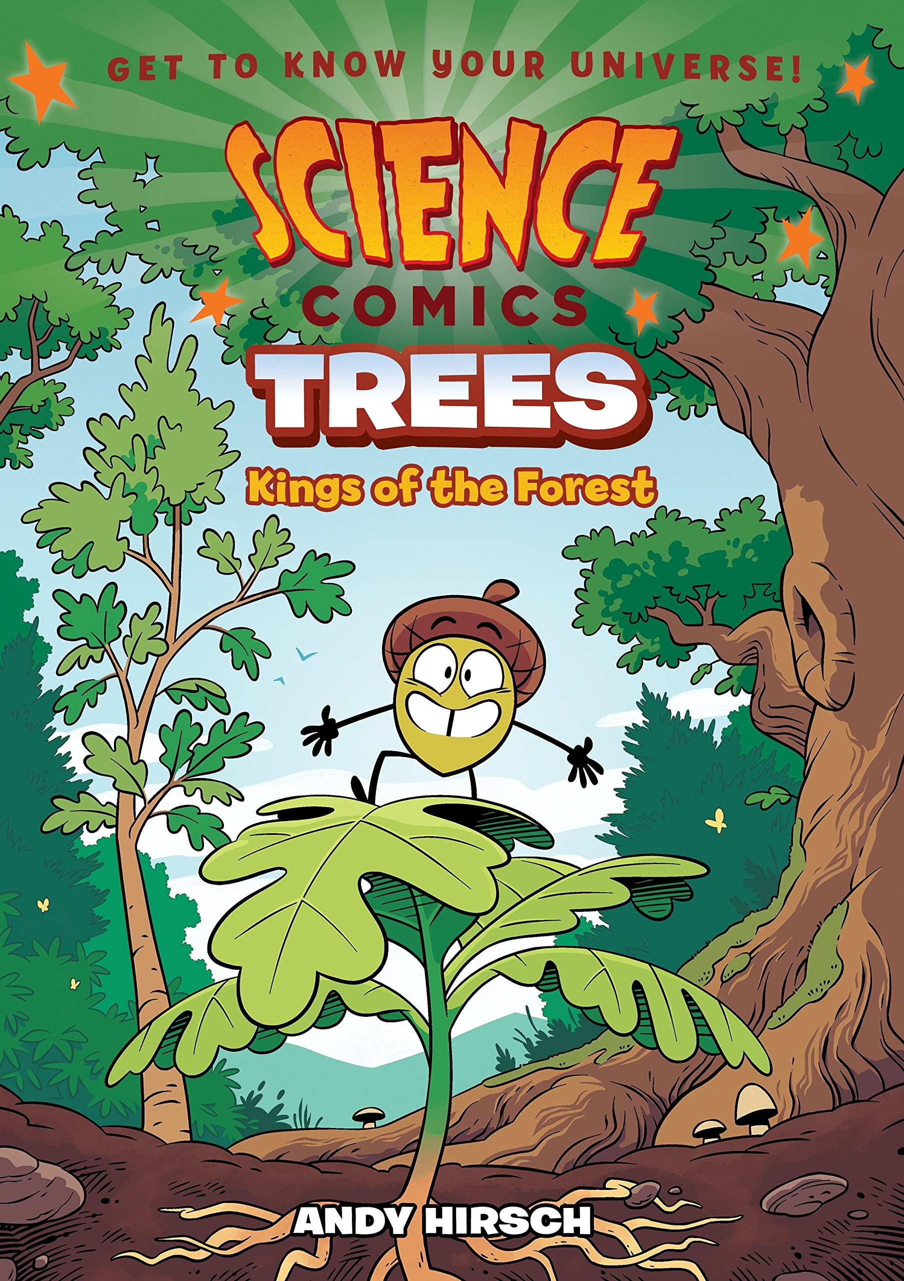 Andy HirschScience Comics: Trees: Kings of the Forest