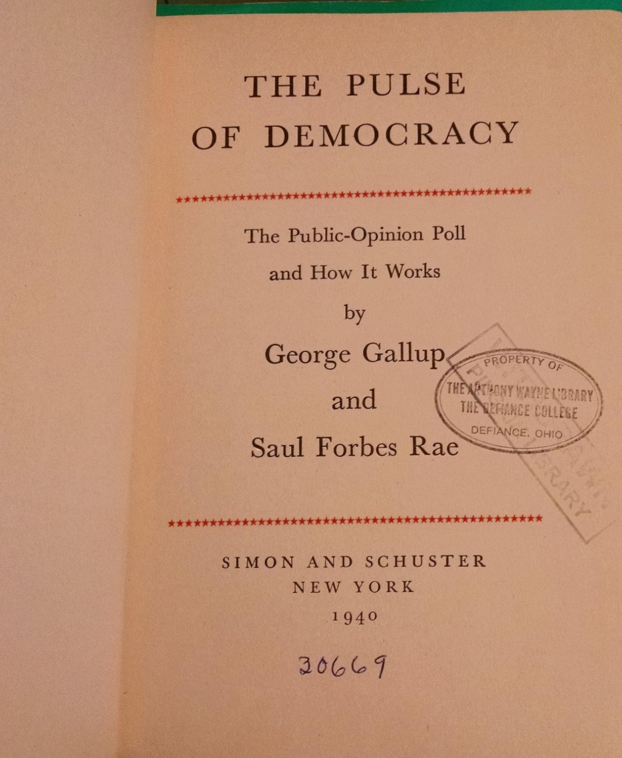 The Pulse of Democracy. The Public Opinion Poll and How It Works ...