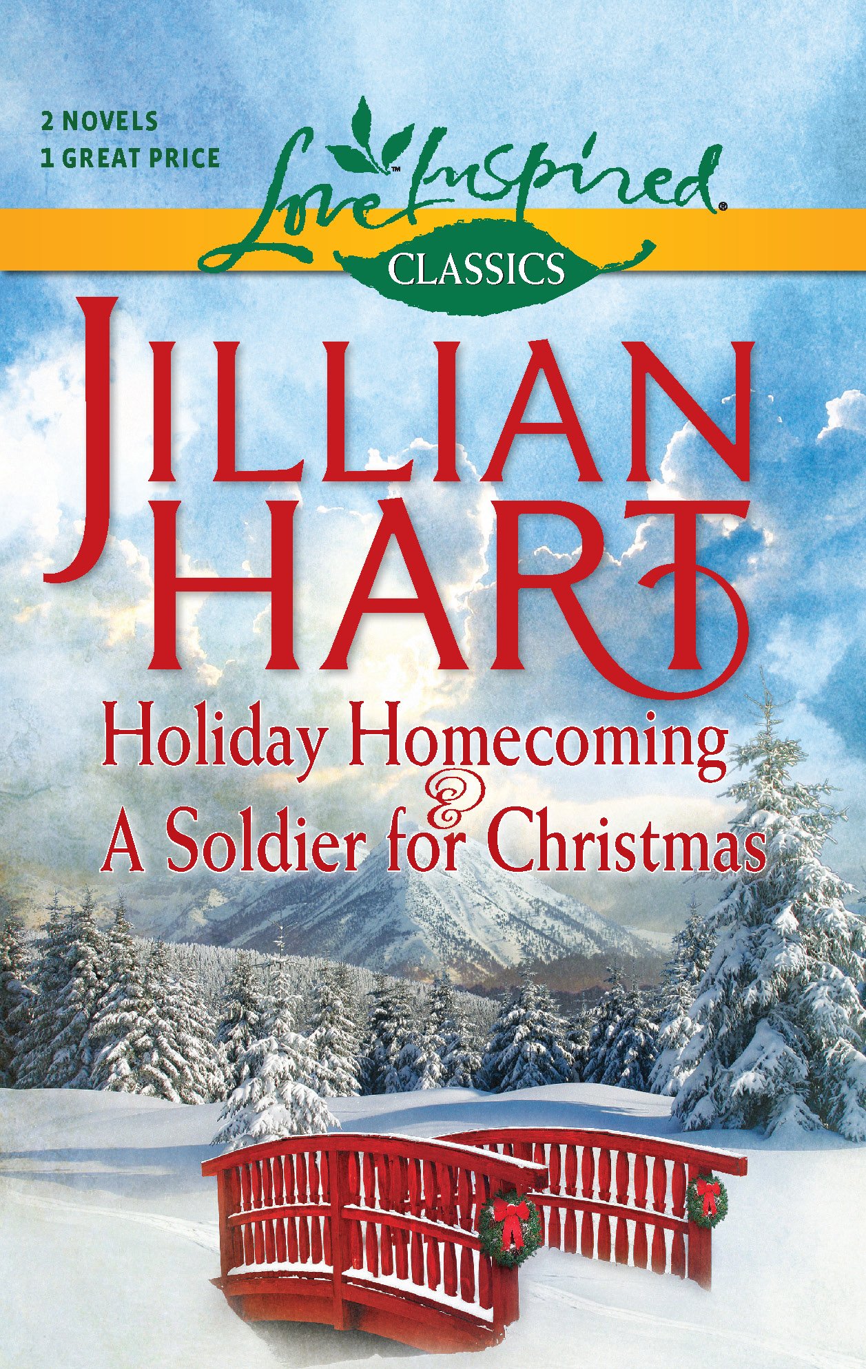 Holiday Homecoming and A Soldier for Christmas: An Anthology (Love Inspired Classics)