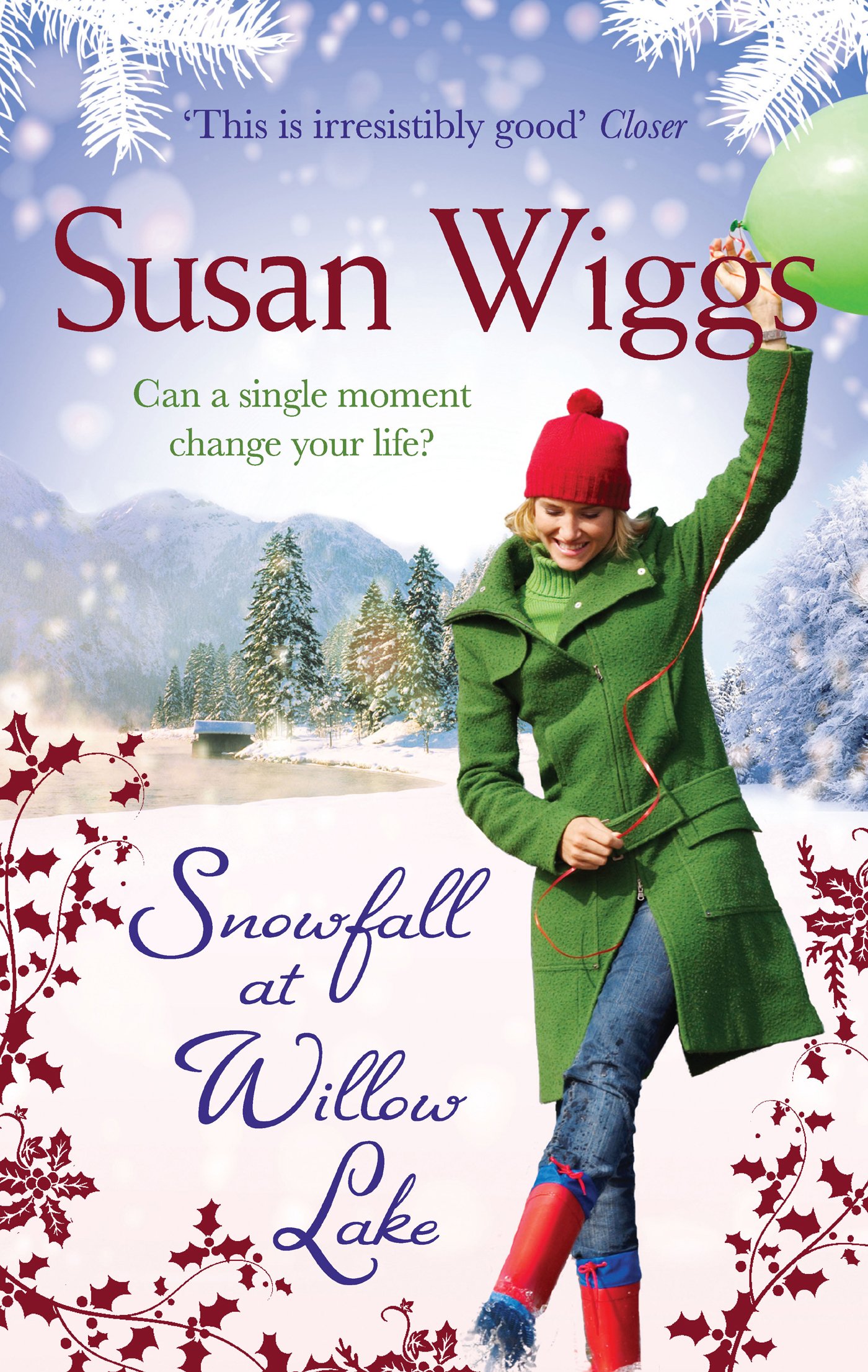 Snowfall at Willow Lake: A Lakeshore Chronicle Novel of Small Town Romance and Emotional Healing (The Lakeshore Chronicles Book 4)