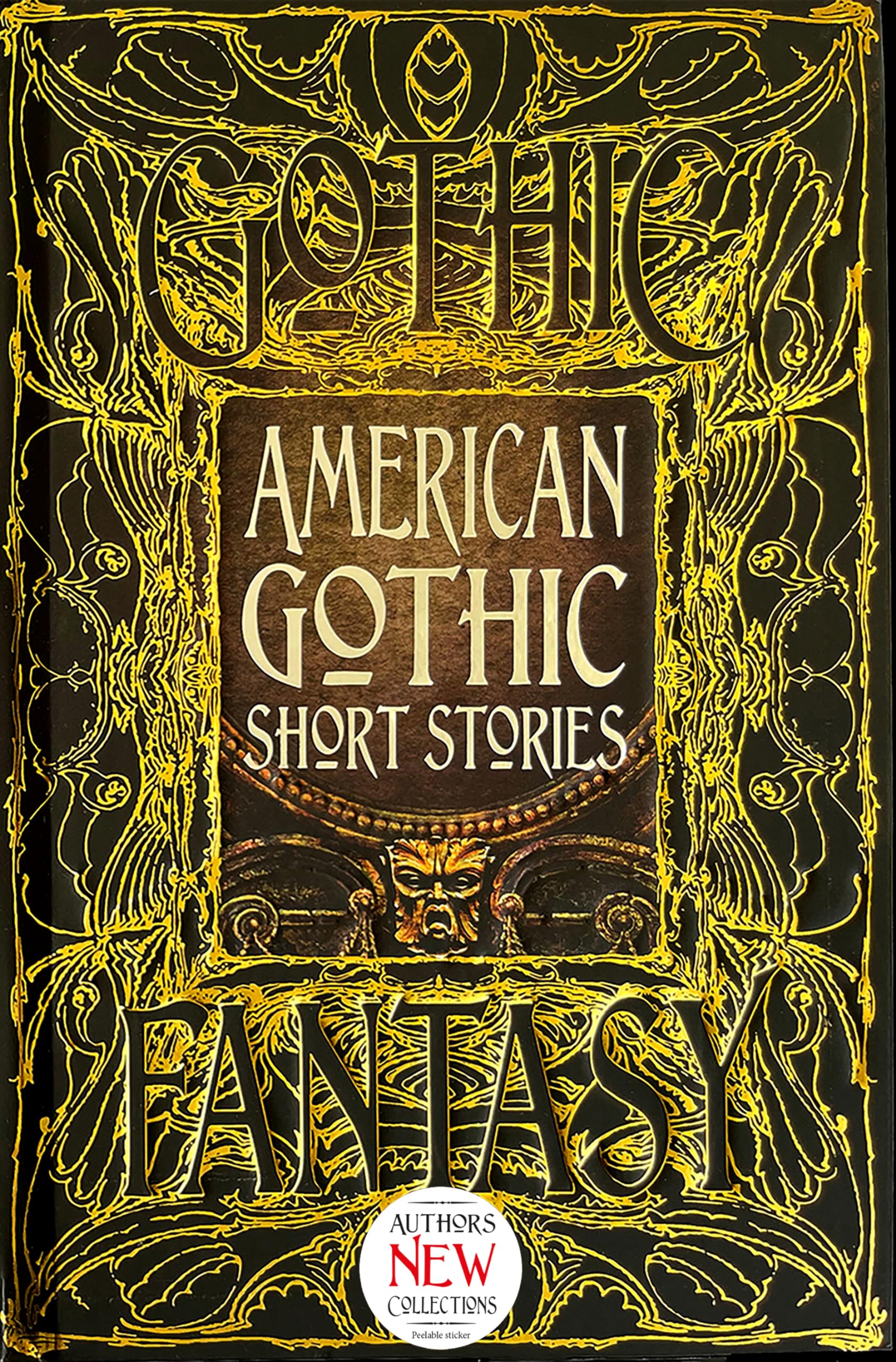 American Gothic Short Stories: Anthology of New & Classic Tales (Gothic Fantasy)