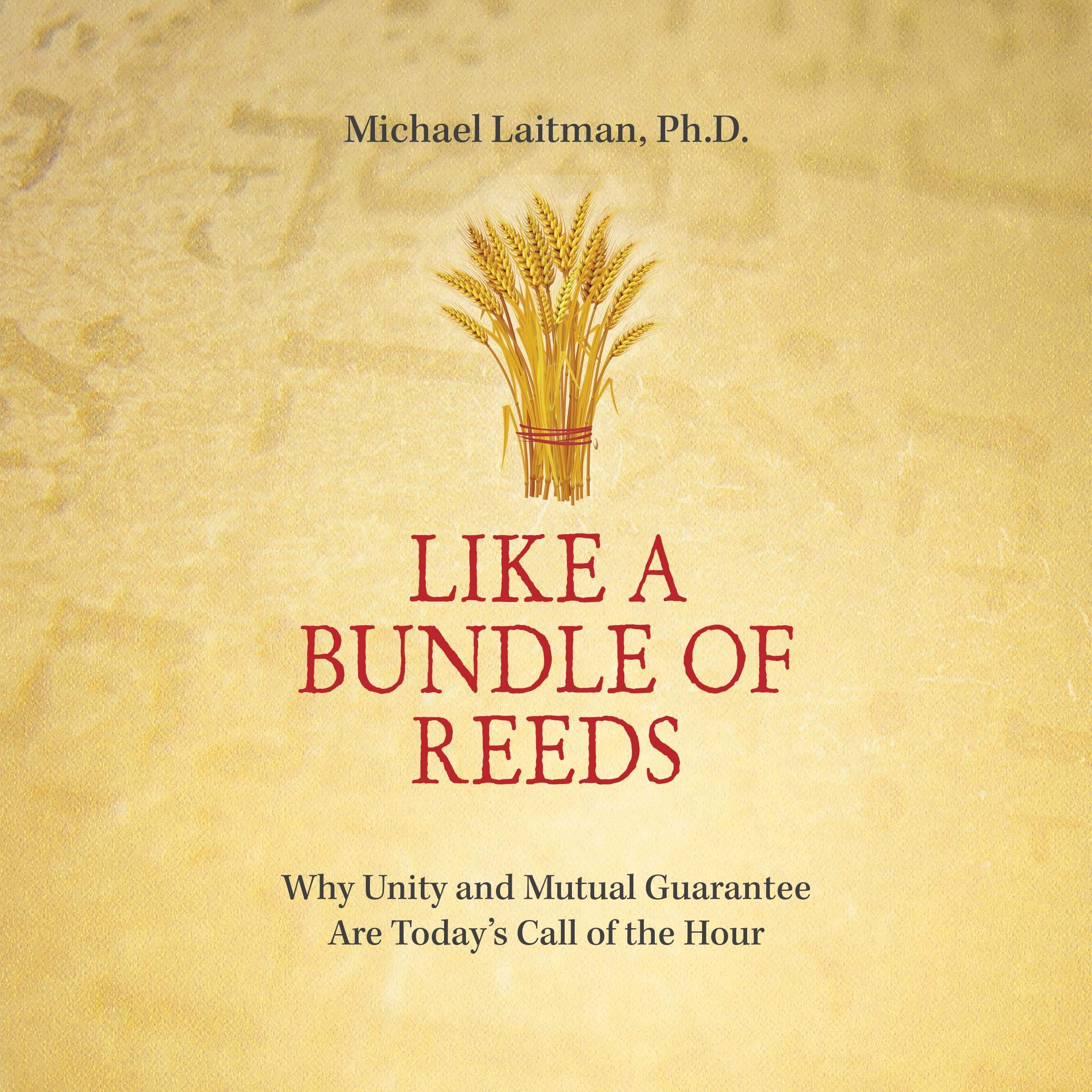 Like a Bundle of Reeds