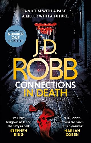Connections in Death: An Eve Dallas thriller (Book 48)