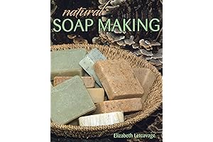 Natural Soap Making - Crafting Homemade, Sustainable, Gentle Soap From Scratch