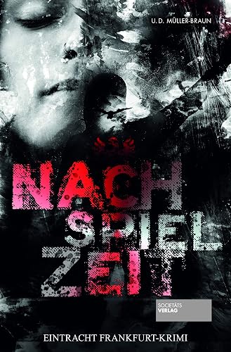 Nachspielzeit: Eintracht Frankfurt-Krimi