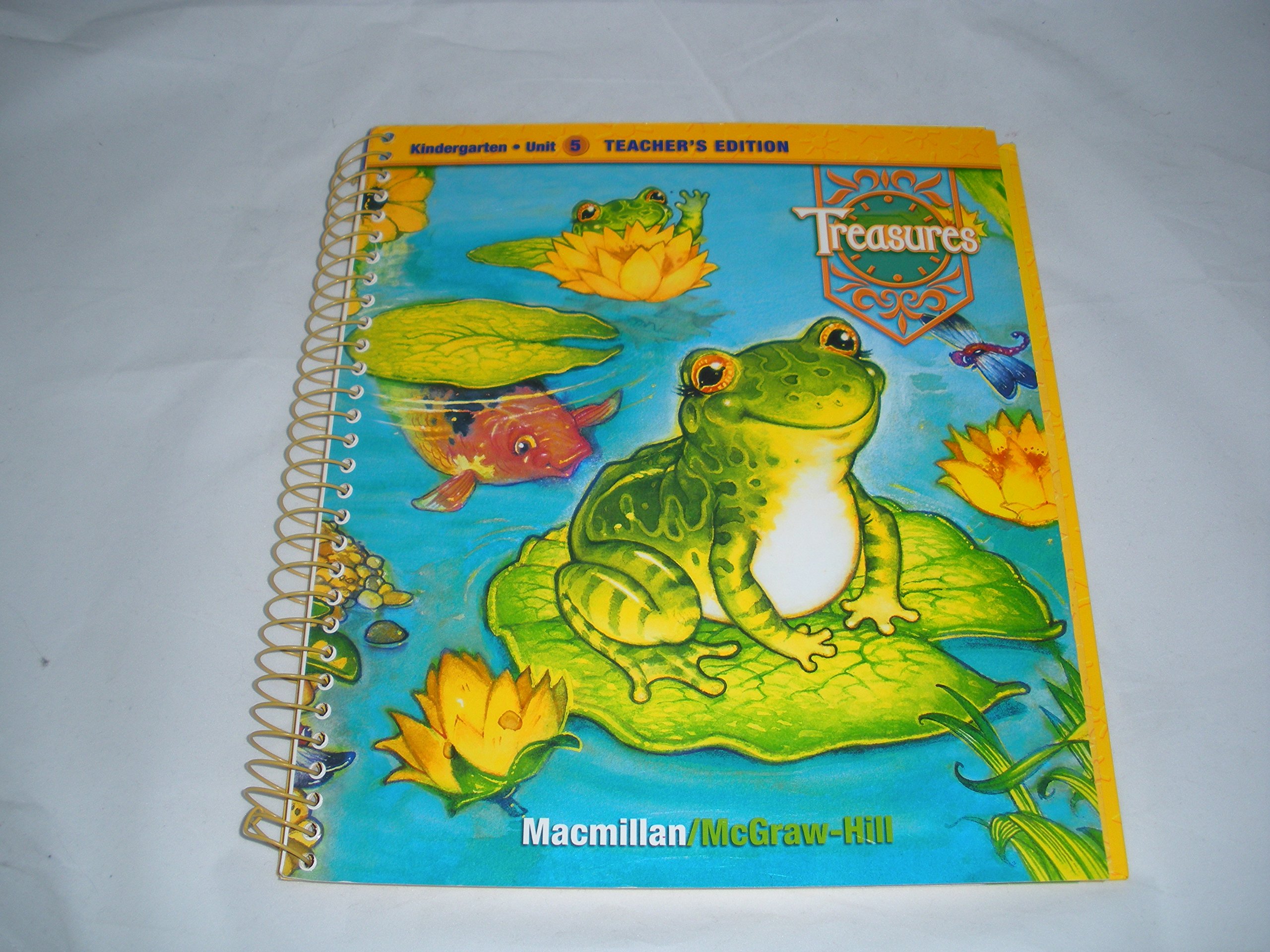 Treasures, A Reading/Language Arts Program, Grade K, Unit 5 Teacher Edition (ELEMENTARY READING TREASURES)