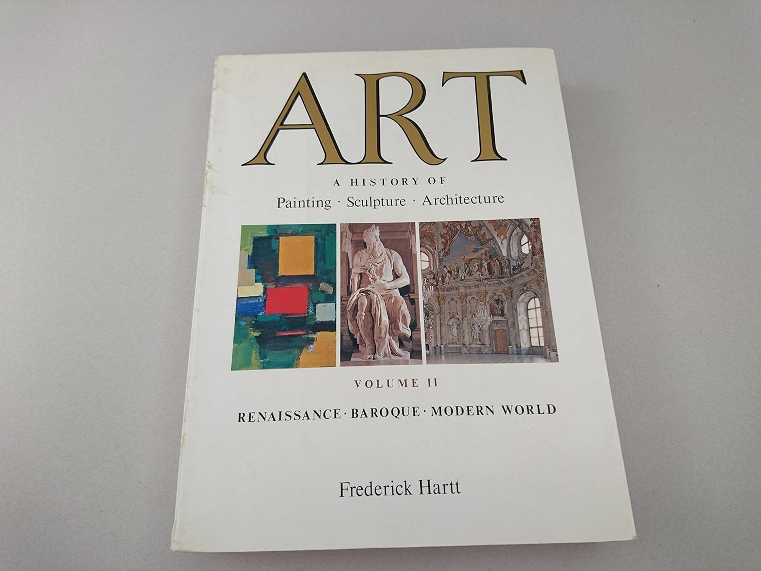 Art: A History Of Painting, Sculpture, Architecture: Volume II