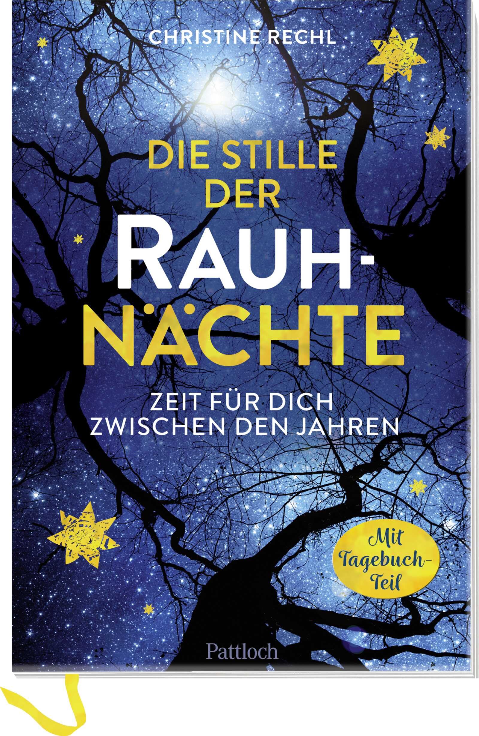 Die Stille der Rauhnächte: Zeit für dich zwischen den Jahren | Rauhnächte-Journal mit alten und neuen Ritualen und spiritueller Erzählung über die Rauhnächte-Zeit