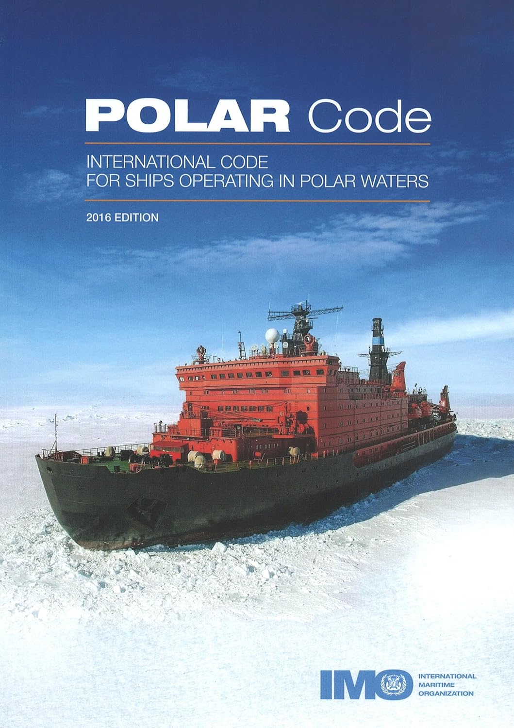 Polar code international code for ships operating in polar waters