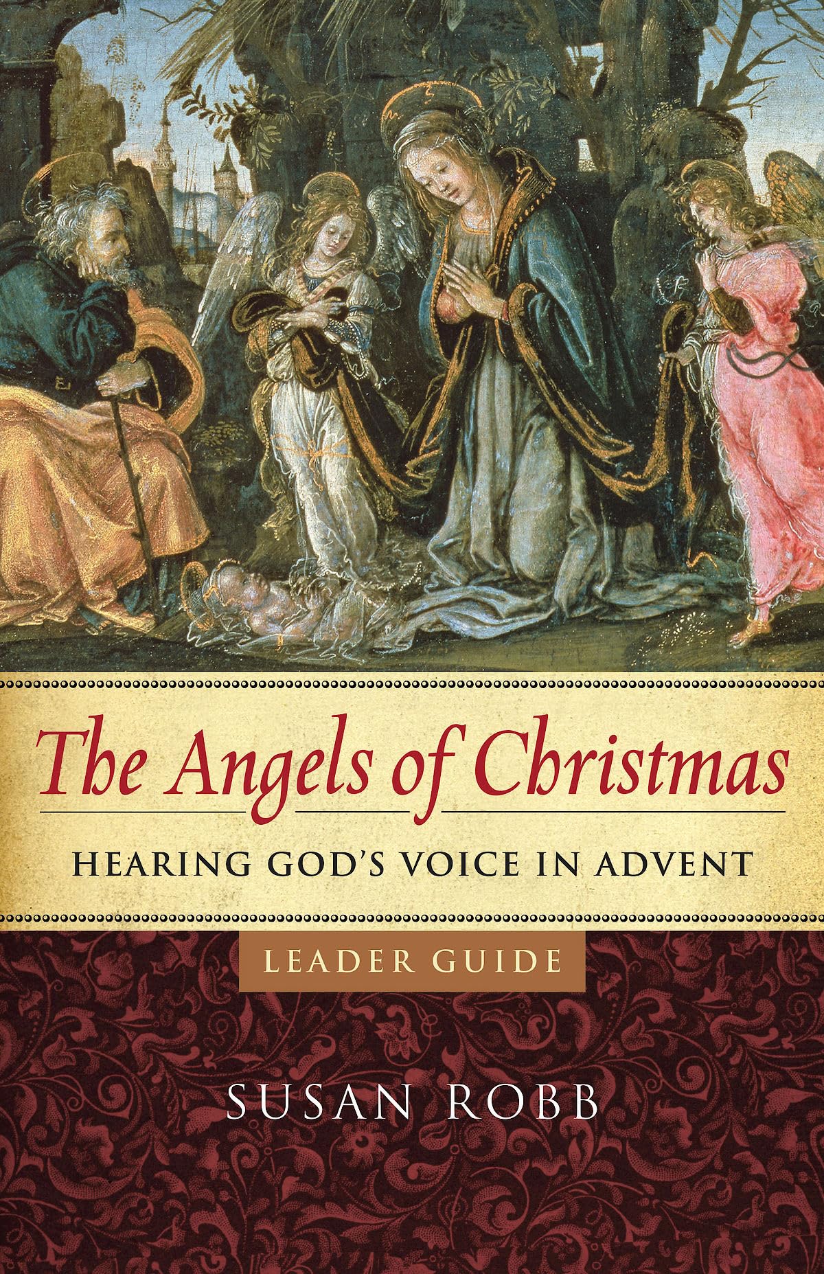 Angels of Christmas: Hearing God's Voice in Advent