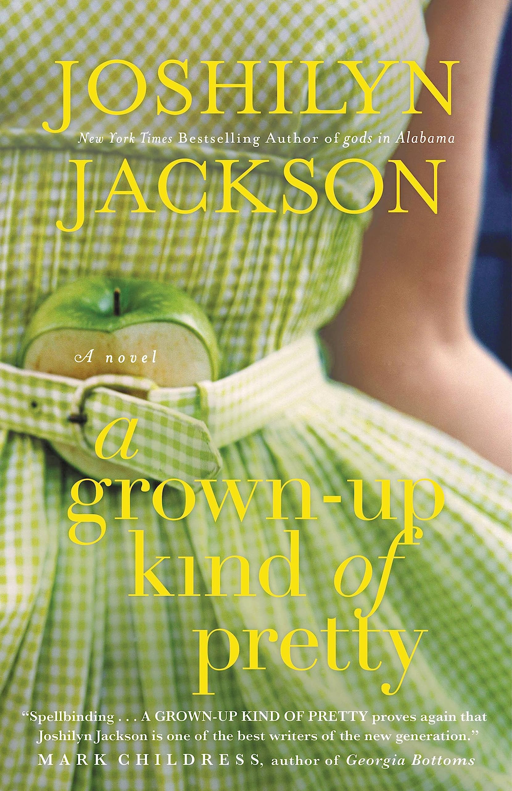Joshilyn Jackson: GROWN UP KIND OF PRETTY - Z1 [2012] paperback