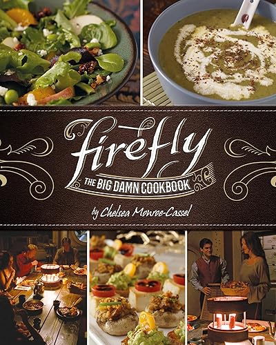 Firefly - The Big Damn Cookbook - Hardcover