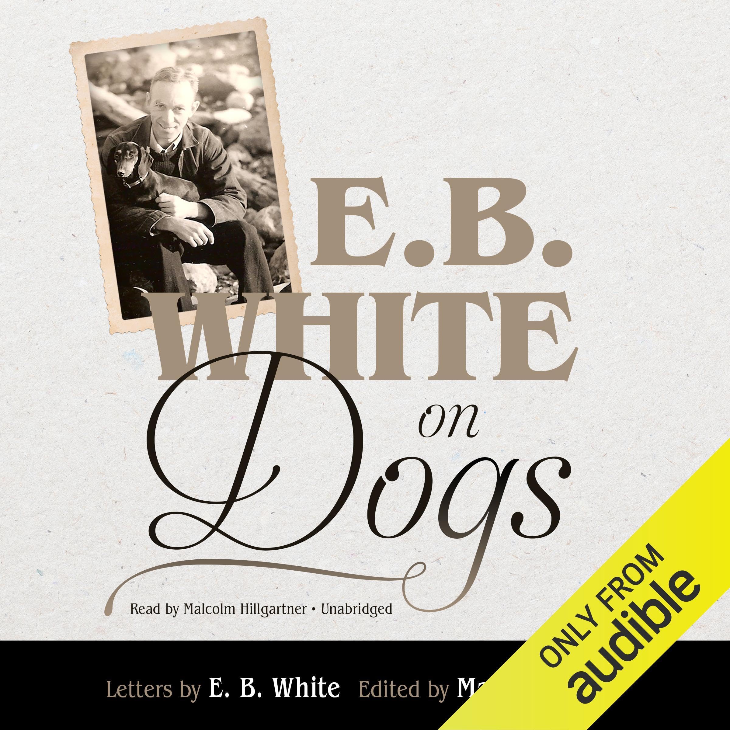 Cover art for E. B. White on Dogs