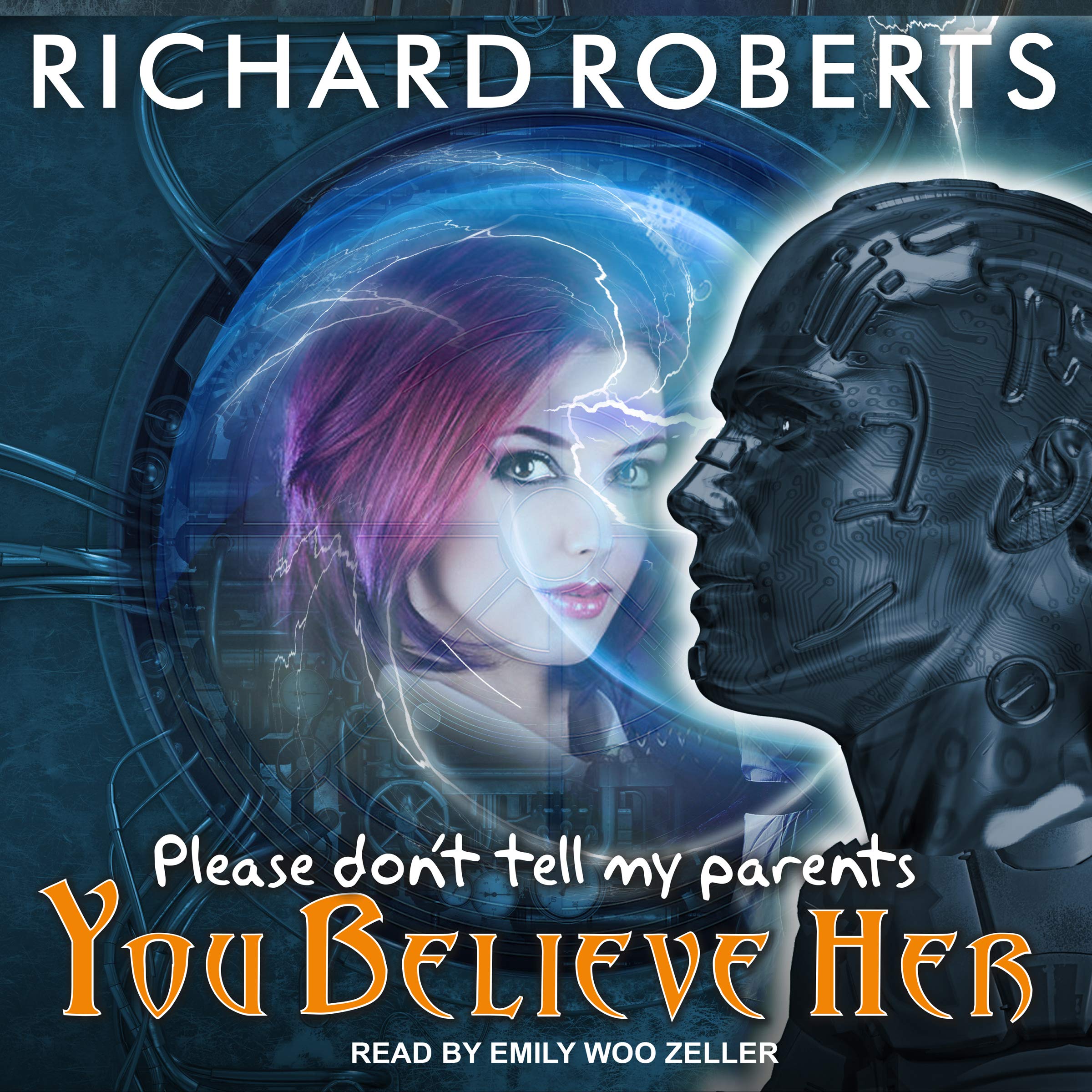 Cover art for Please Don't Tell My Parents You Believe Her