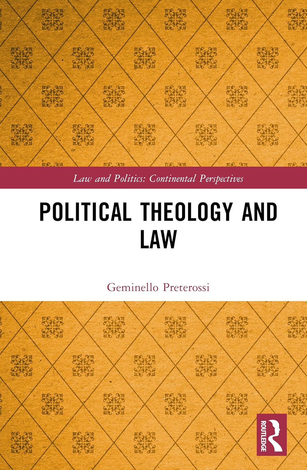 Political Theology and Law (Law and Politics)      1st Edition, Kindle Edition