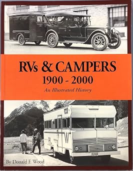 RVs & Campers 1900-2000 An Illustrated History