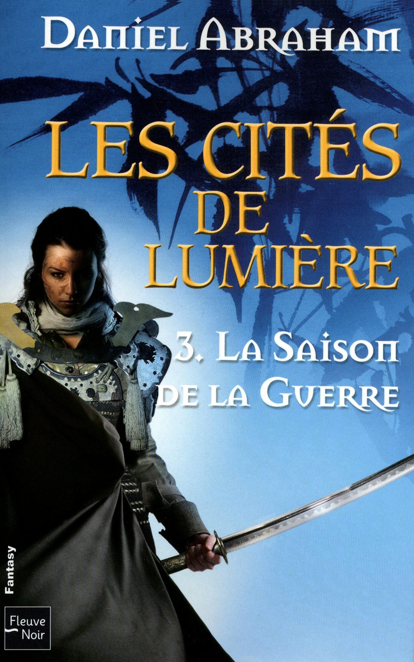 Les Cités de Lumière - tome 3 La saison de la guerre (PRODUITS VIRTUELS) (French Edition)