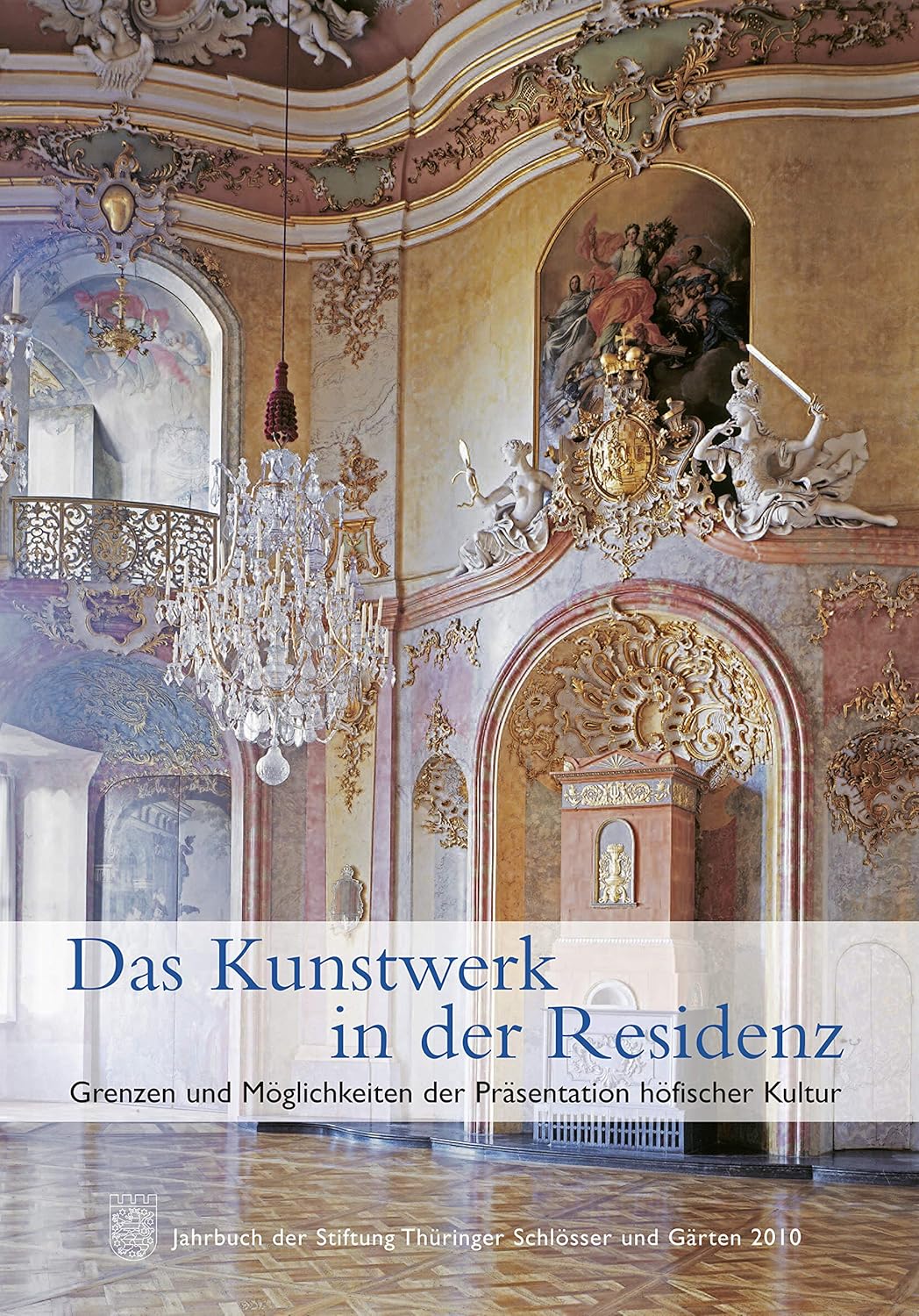 Das Kunstwerk in der Residenz Grenzen und Möglichkeiten der
