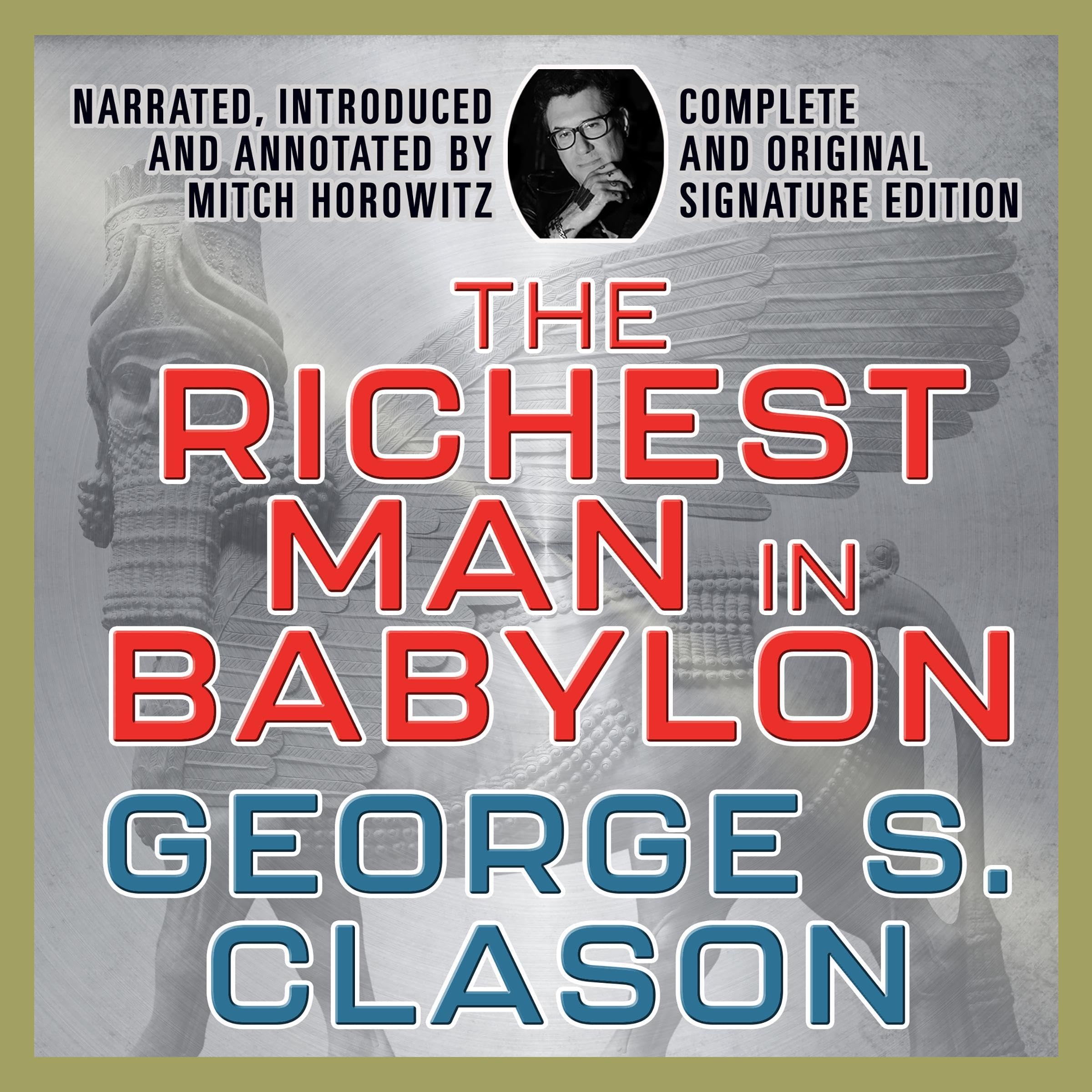 The Richest Man in Babylon (Complete and Original Signature Edition)
