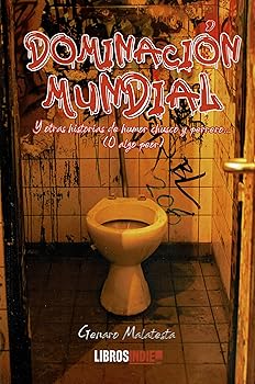 Dominación Mundial y Otras ...