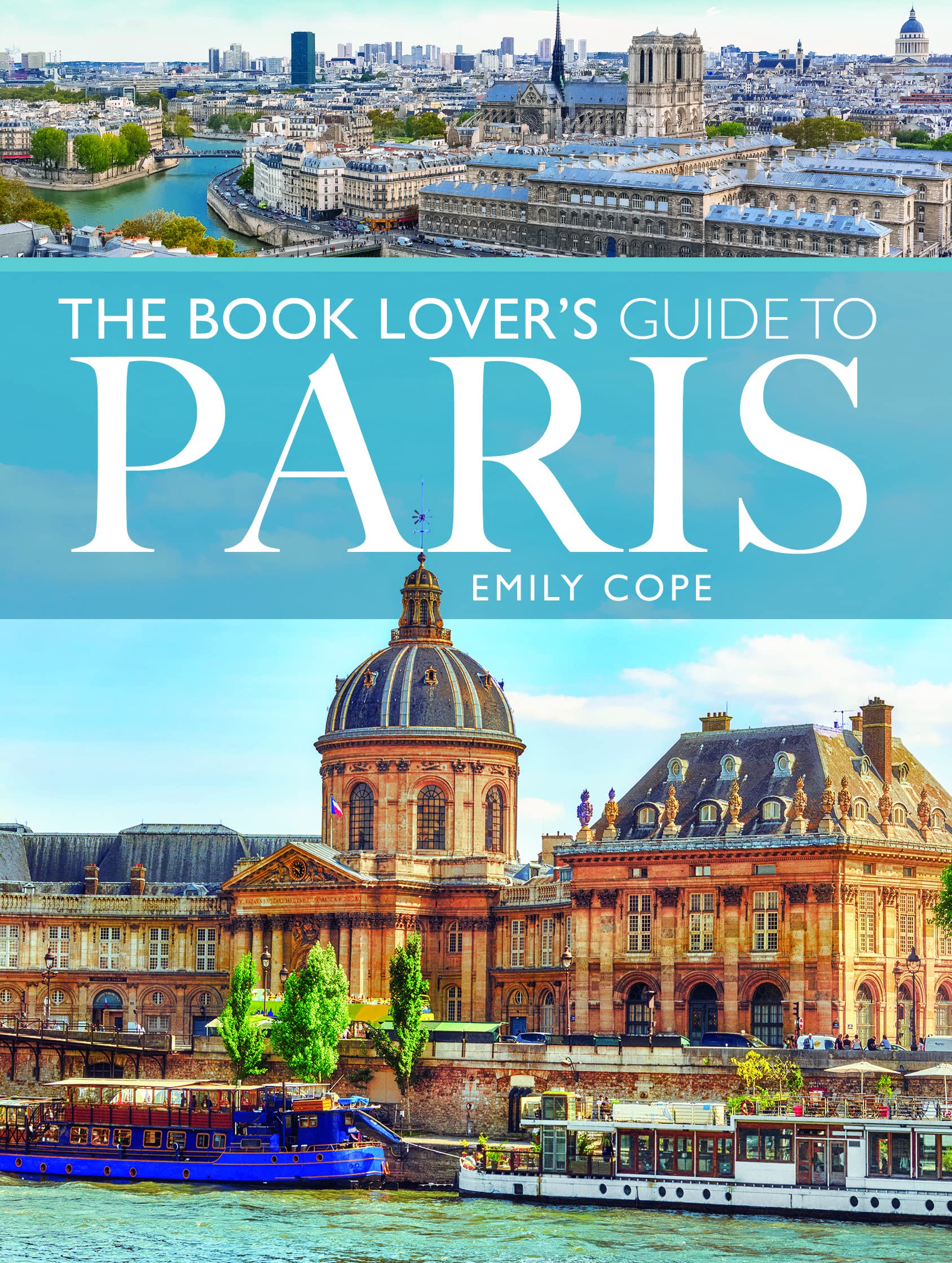 Book Lover's Guide to Paris by Emily Cope (2022, Trade Paperback)
