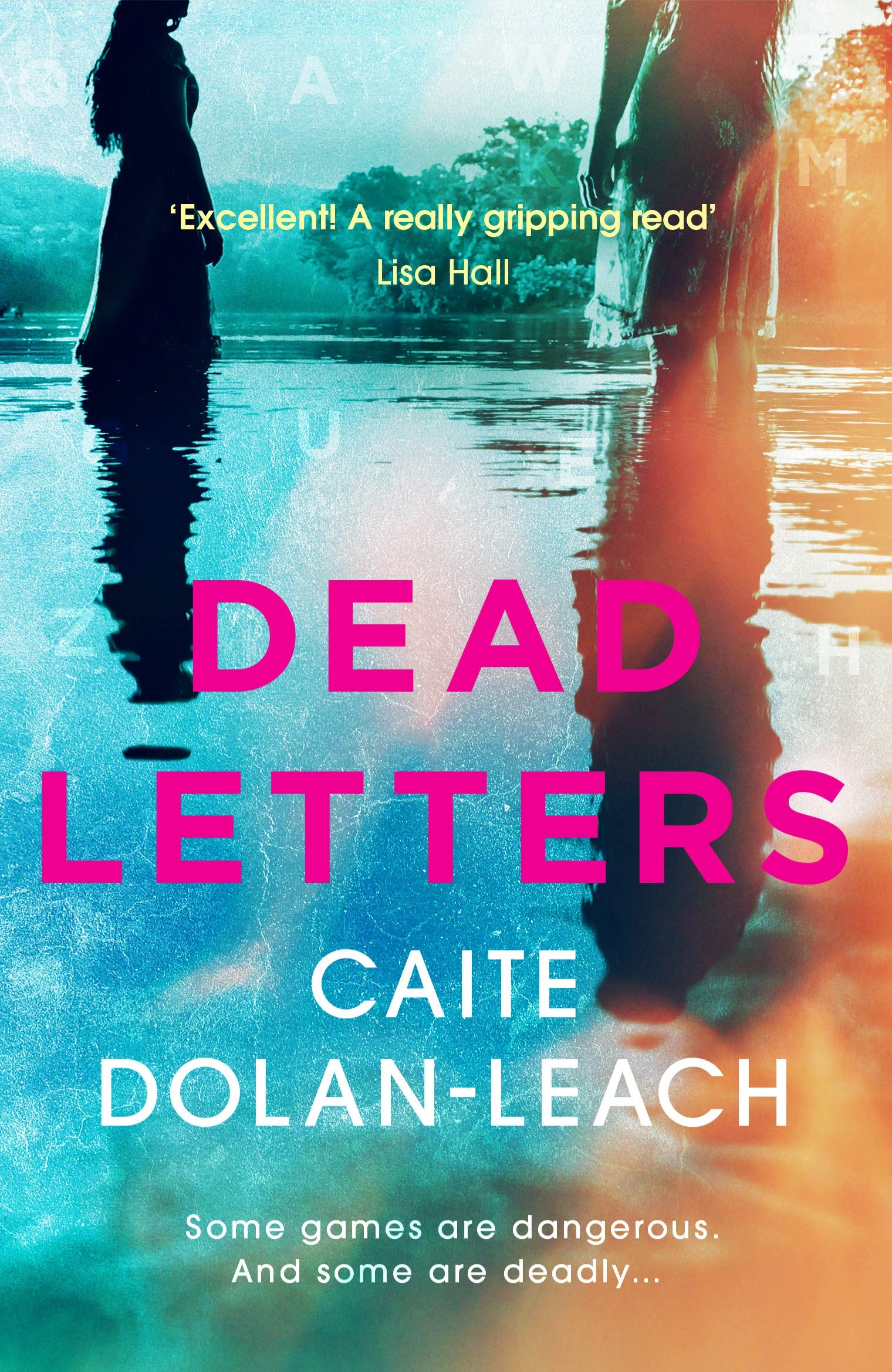 Dead Letters : Soon to be a thrillingly twisty Netflix drama starring Lucy Hale