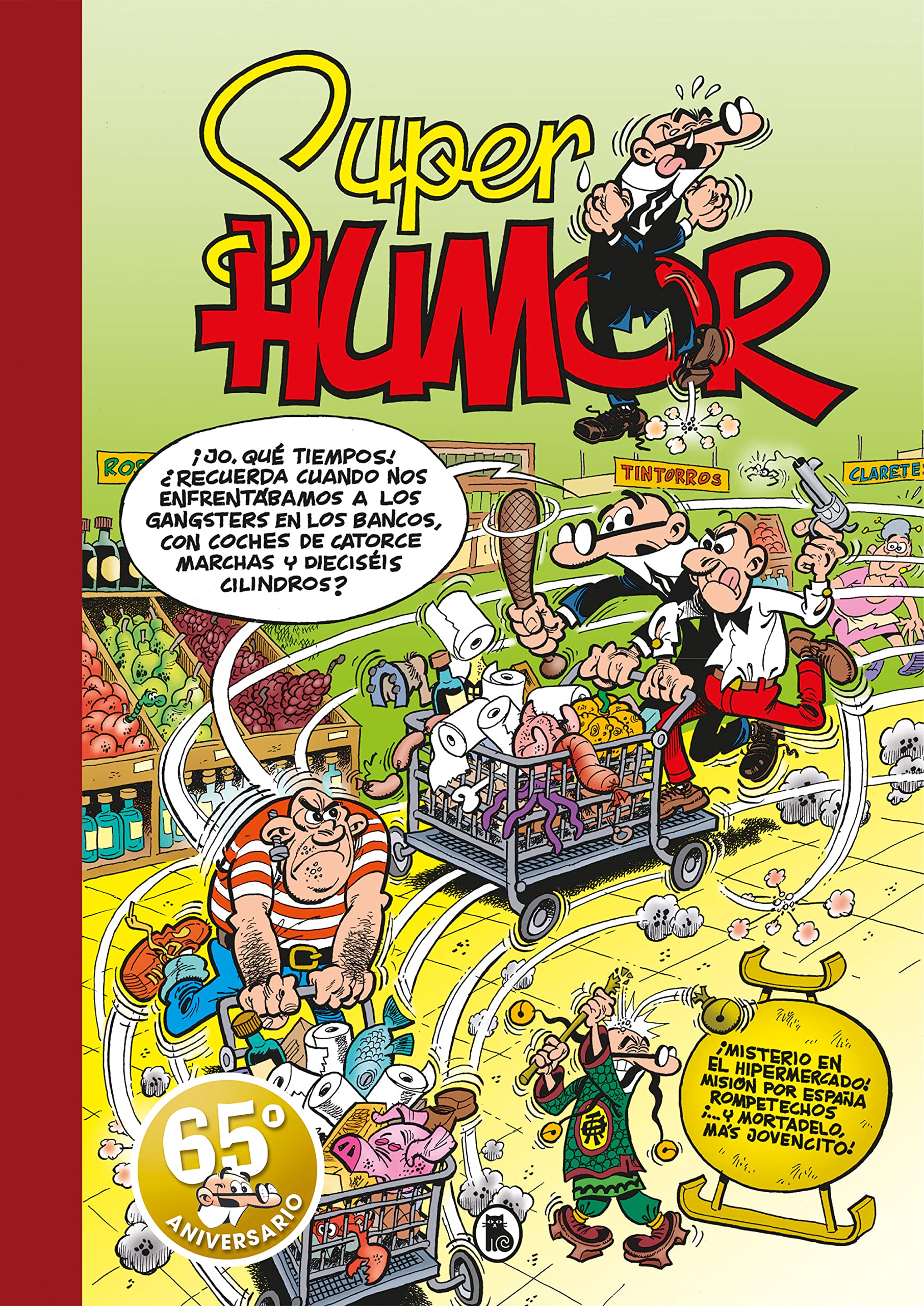 ¡Misterio en el hipermercado! | Misión por España | Rompetechos… ¡y más Mortadelos! (Súper Humor Mortadelo 66) (Bruguera Clásica)