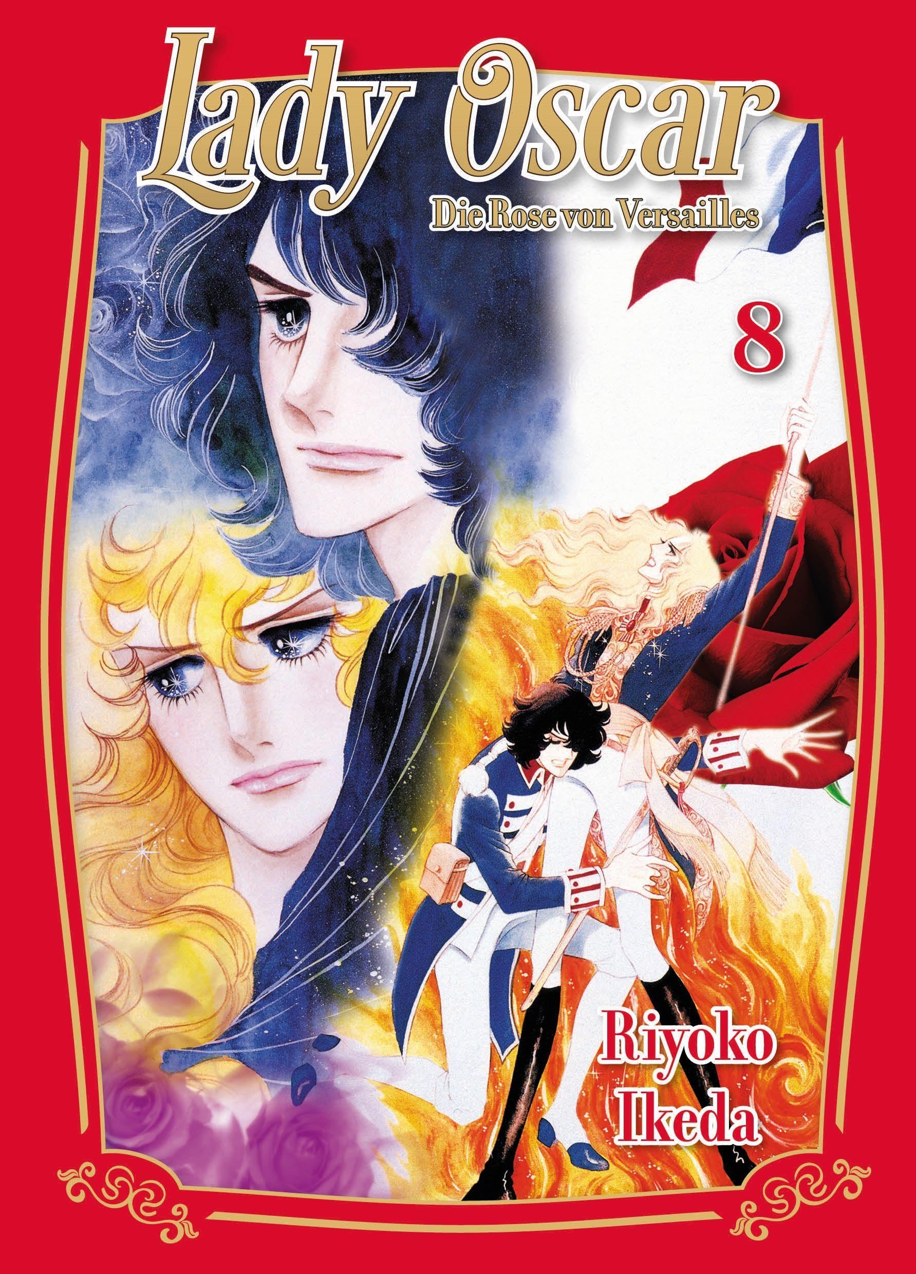 Lady Oscar: Die Rose von Versailles 08: Der Klassiker als Neuauflage! Ein Manga über Liebe, Intrigen und Revolution im Frankreich des 18. Jahrhunderts.