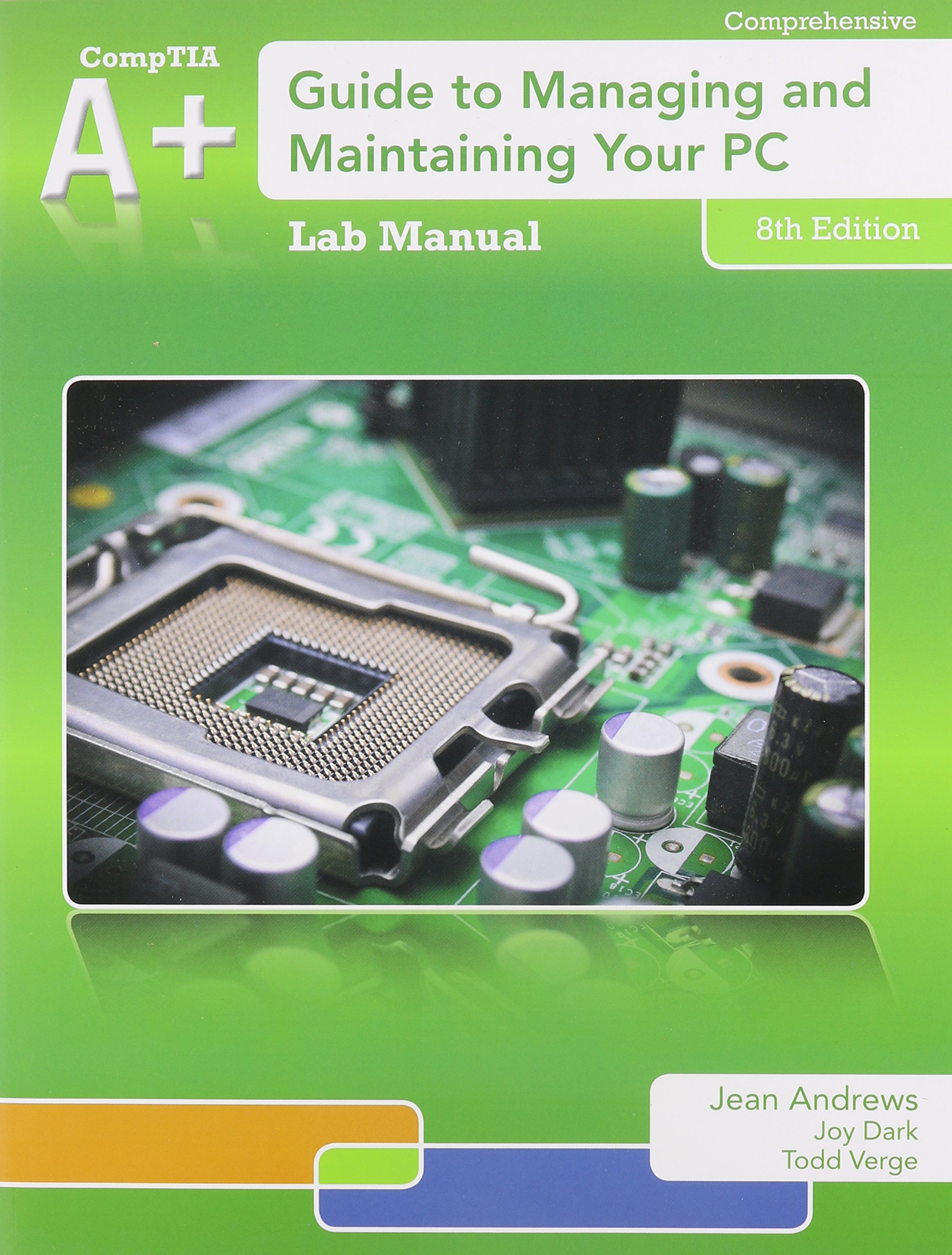 A+ Guide to Managing and Maintaining Your PC: Comprehensive Bundle [With Lab Manual and Coursemate]