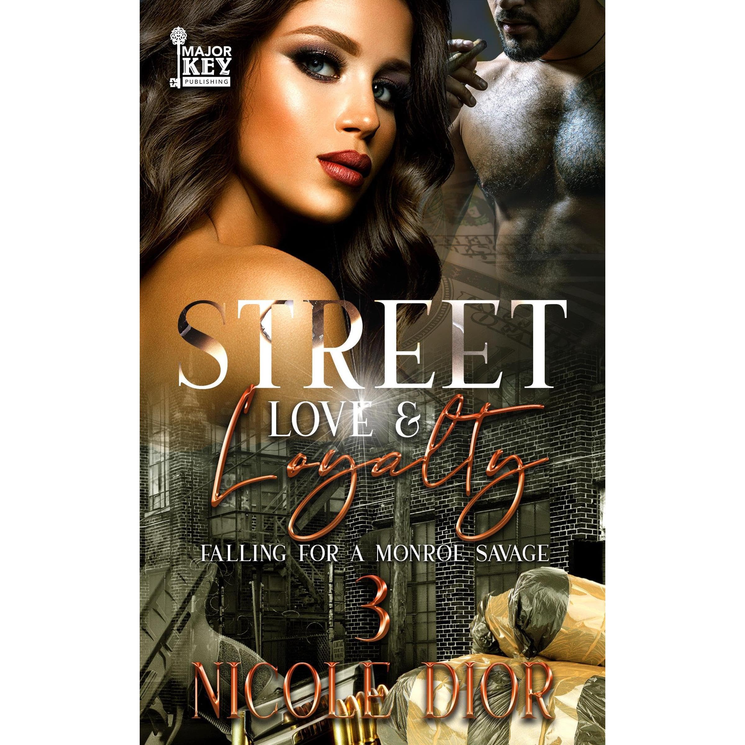 Street Love & Loyalty 3