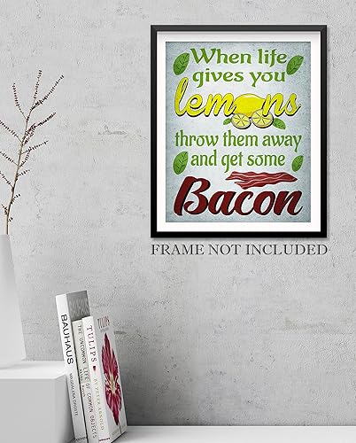 Miniatura 4 de When Life Gives You Lemons, Throw Them Away and Get Bacon Wall Art 11x14 Kitchen Office Sport Club Room Decor Quote Unframed Print Sign. Gift for