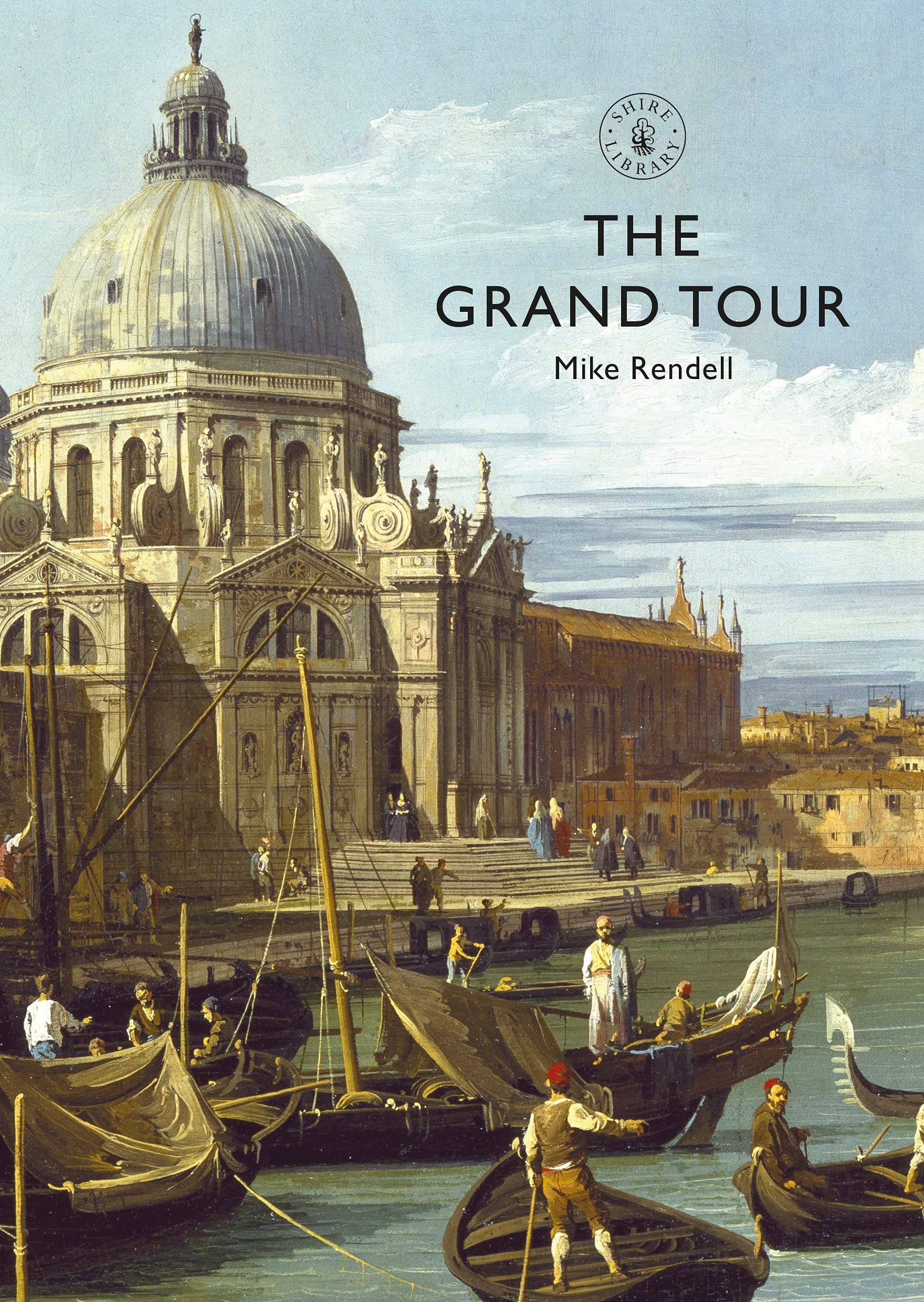 Grand Tour by Mike Rendell (2022, Trade Paperback)