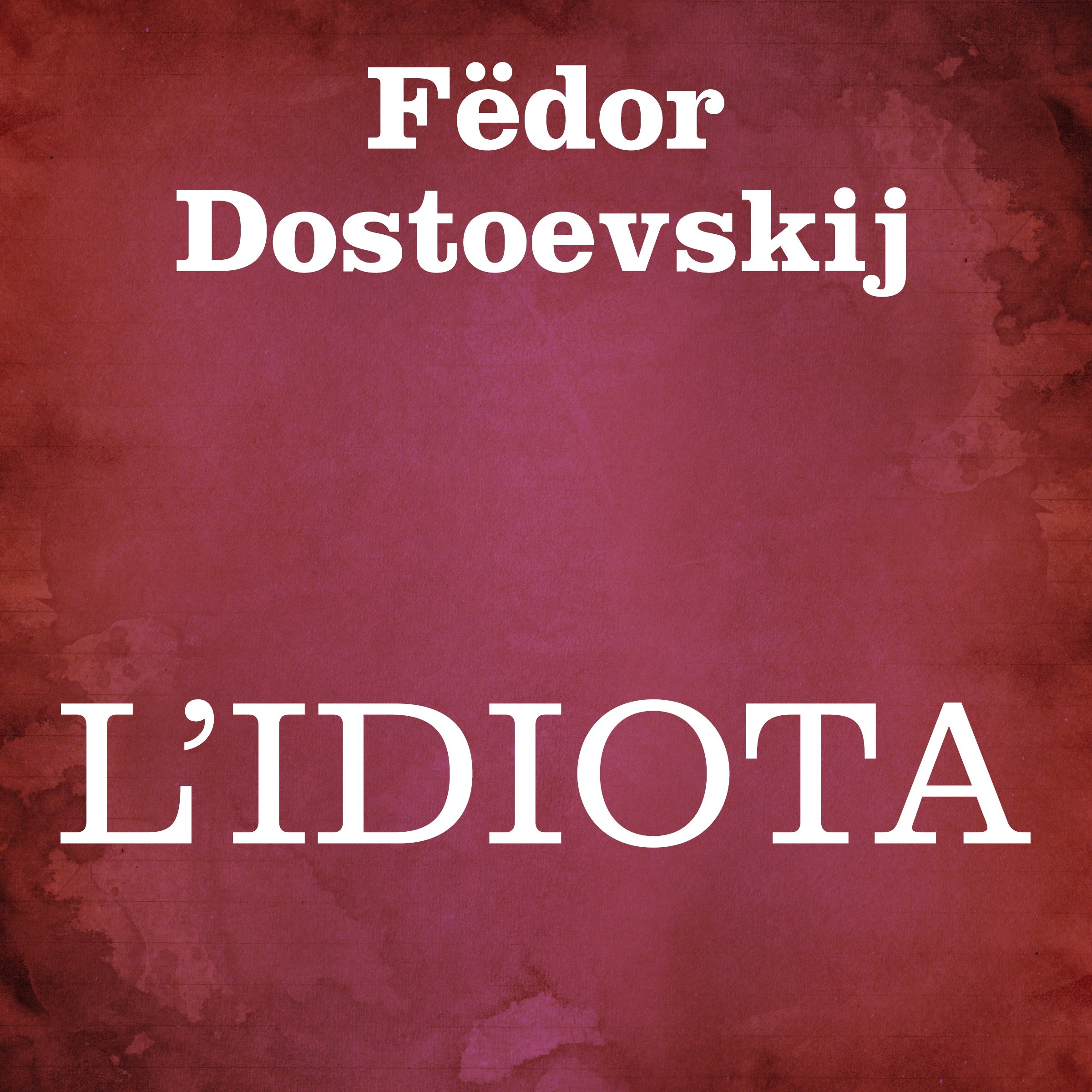 L'idiota
