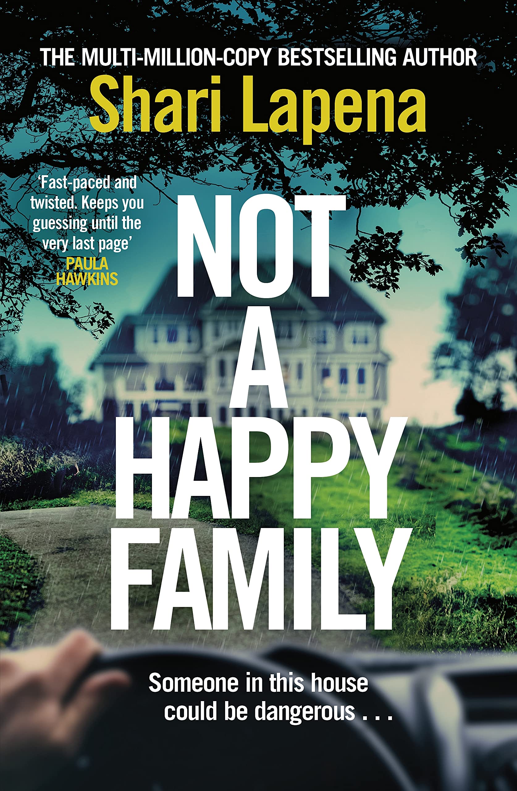 Bantam Press Not a Happy Family: the instant Sunday Times bestseller, from the #1 bestselling author of THE COUPLE NEXT DOOR