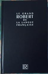 Le grand Robert de la langue française