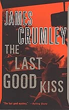 The Last Good Kiss (C.W. Sughrue Book 1)