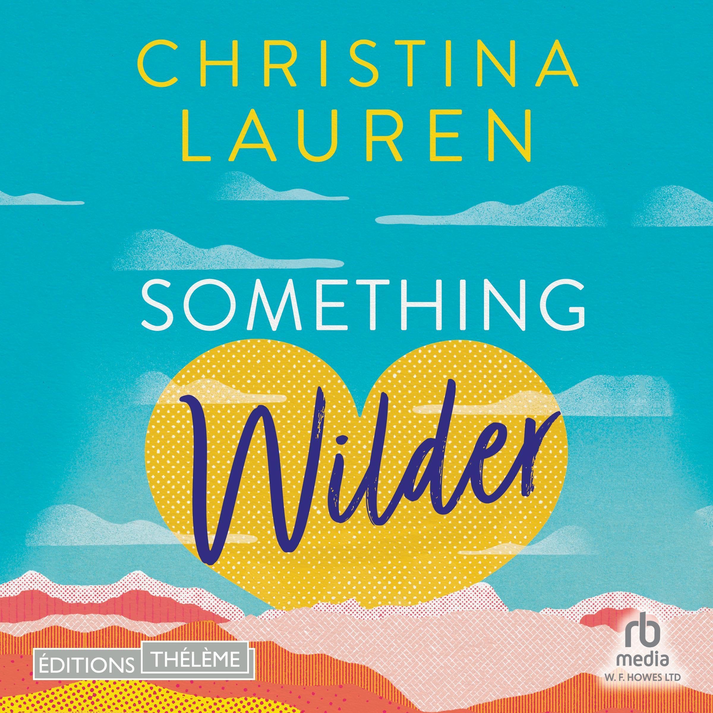 Something Wilder (French Edition)