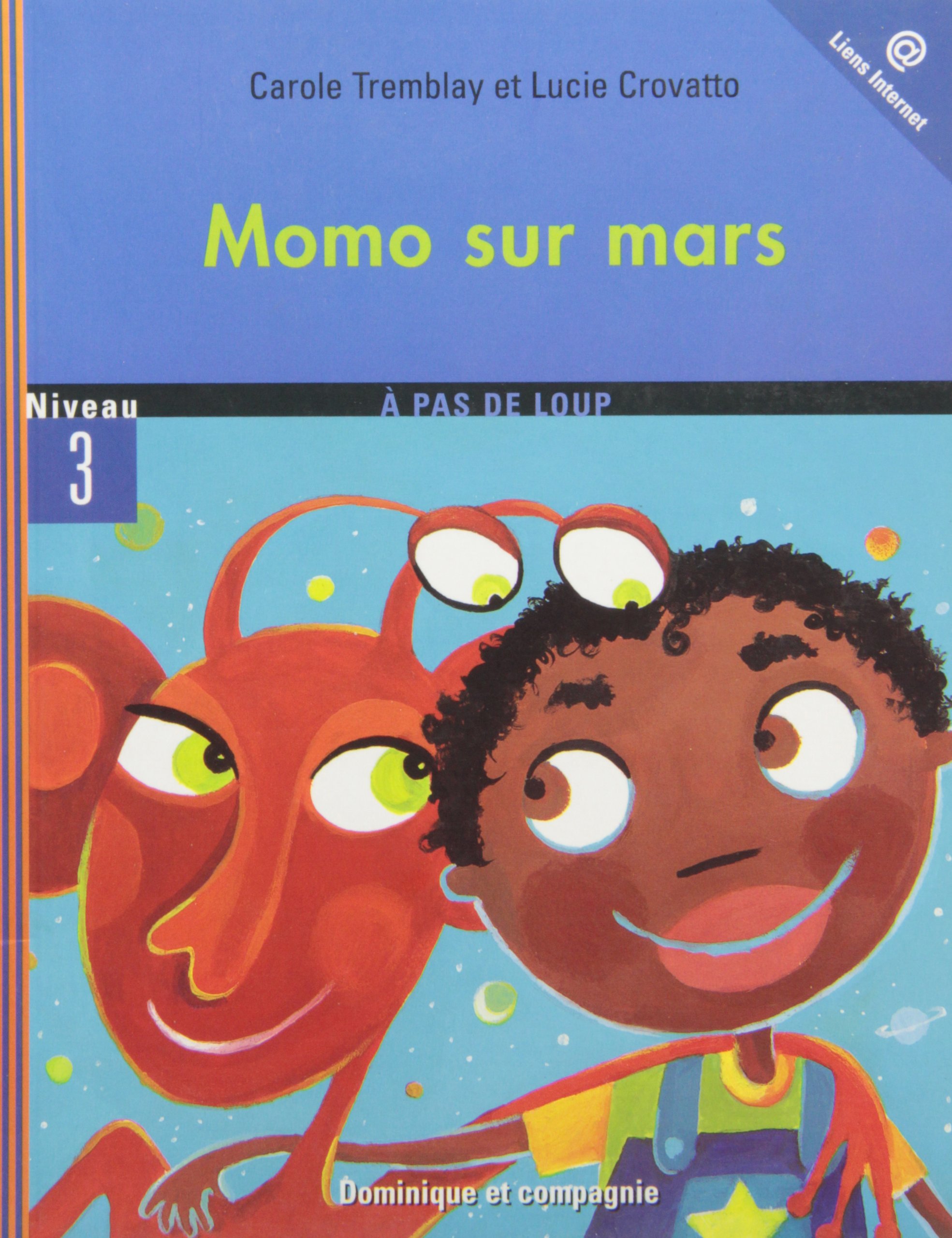 Gr.-momo sur mars -ne Crovatto, Lucie and Tremblay, Carole